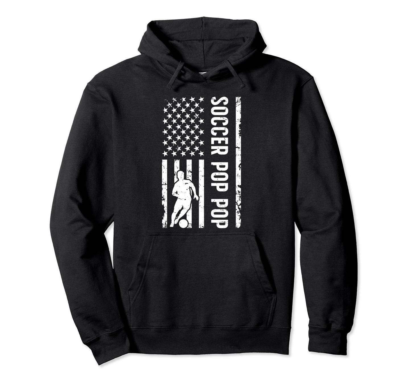Soccer Pop Pop Us Flag Pop Pop Soccer Hoodie - Trendy Graphic Unisex - T-Shirt, Sweatshirt, Hoodie