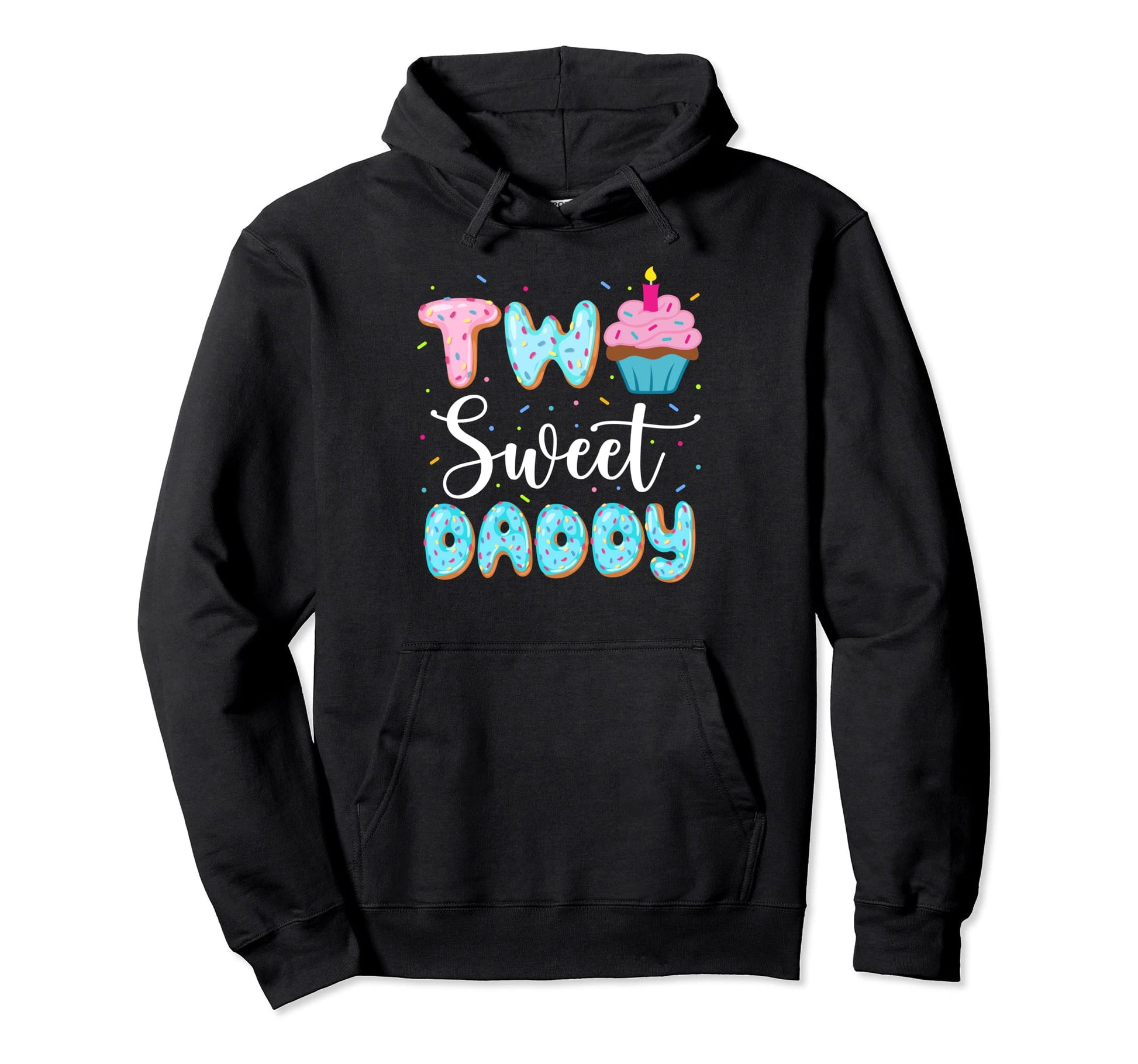Two Sweet Daddy Papa Dad Birthday 2Nd Bday Hoodie - Trendy Graphic Unisex - T-Shirt, Sweatshirt, Hoodie