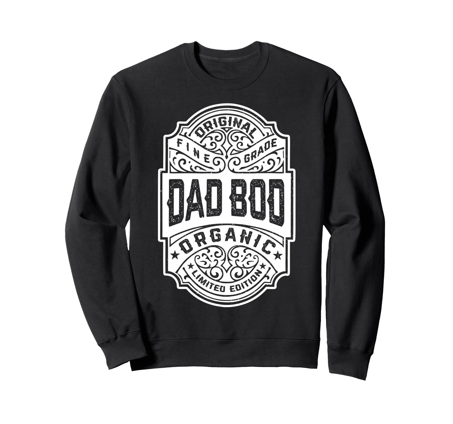 Dad Bod Whiskey Label Fathers Day Gym Sweatshirt - Streetwear Style Unisex - T-Shirt, Sweatshirt, Hoodie