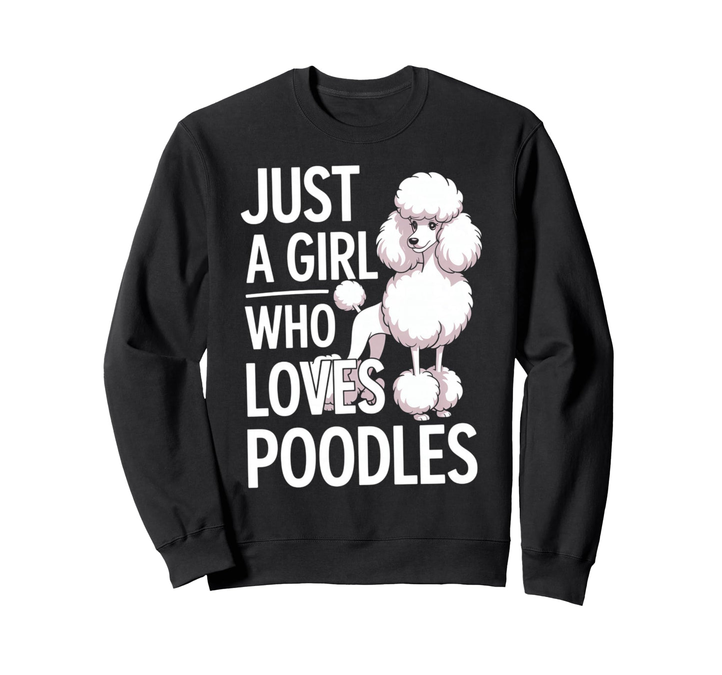 Poodle Owner Dog Lover Dog Breed Mom Sweatshirt - Unique Graphic Men Women - T-Shirt, Sweatshirt, Hoodie
