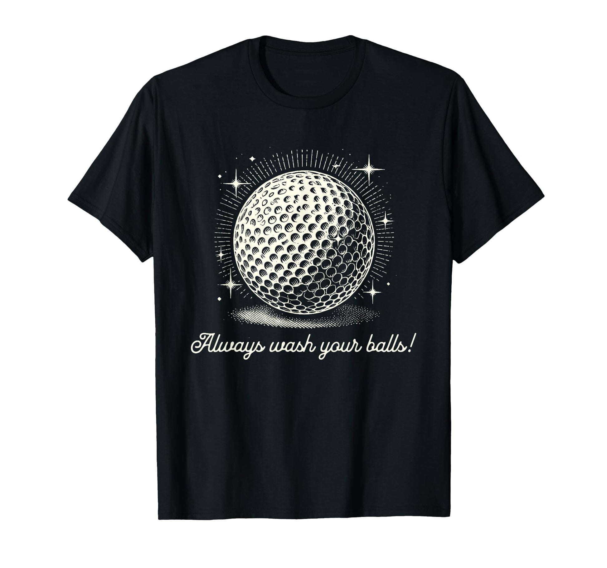 Funny Always Wash Your Balls Golf Dad T-Shirt - Aesthetic Graphic Unisex - T-Shirt, Sweatshirt, Hoodie