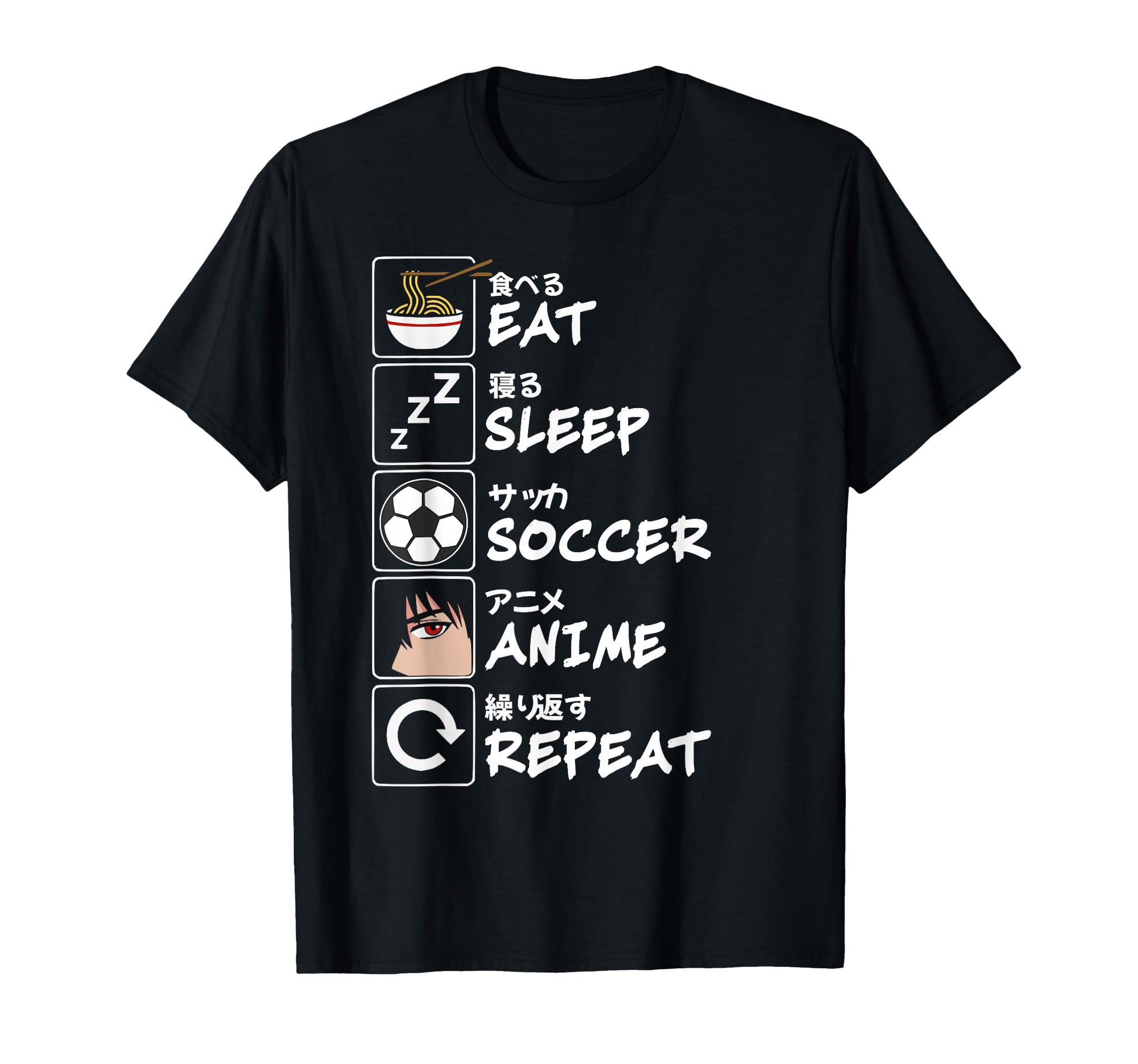 Eat Sleep Soccer Anime Repeat Japanese T-Shirt - Trendy Graphic for Adults - T-Shirt, Sweatshirt, Hoodie