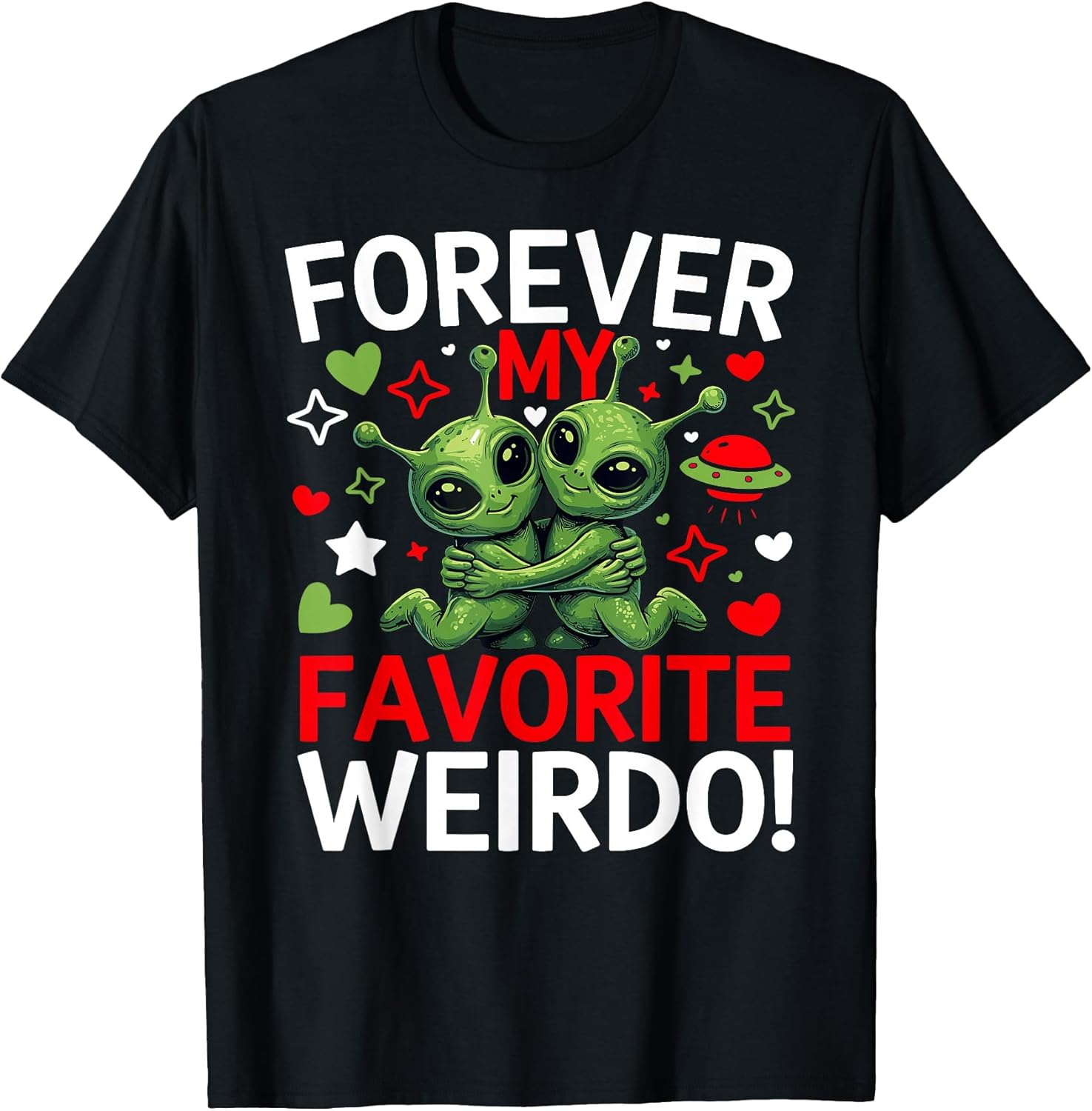 Forever My Favorite Weirdo Unisex T-shirt, Sweatshirt, Hoodie, Long Sleeve Tee - T-Shirt, Sweatshirt, Hoodie