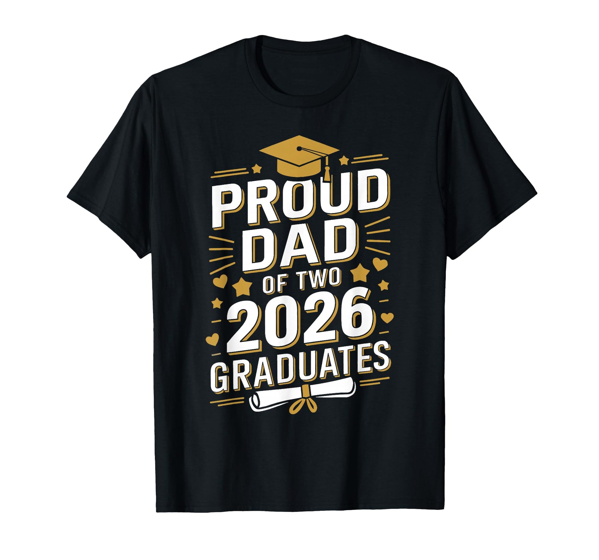 Proud Dad Two 2026 Graduates Class 2026 T-Shirt - Graphic Print for Adults - T-Shirt, Sweatshirt, Hoodie