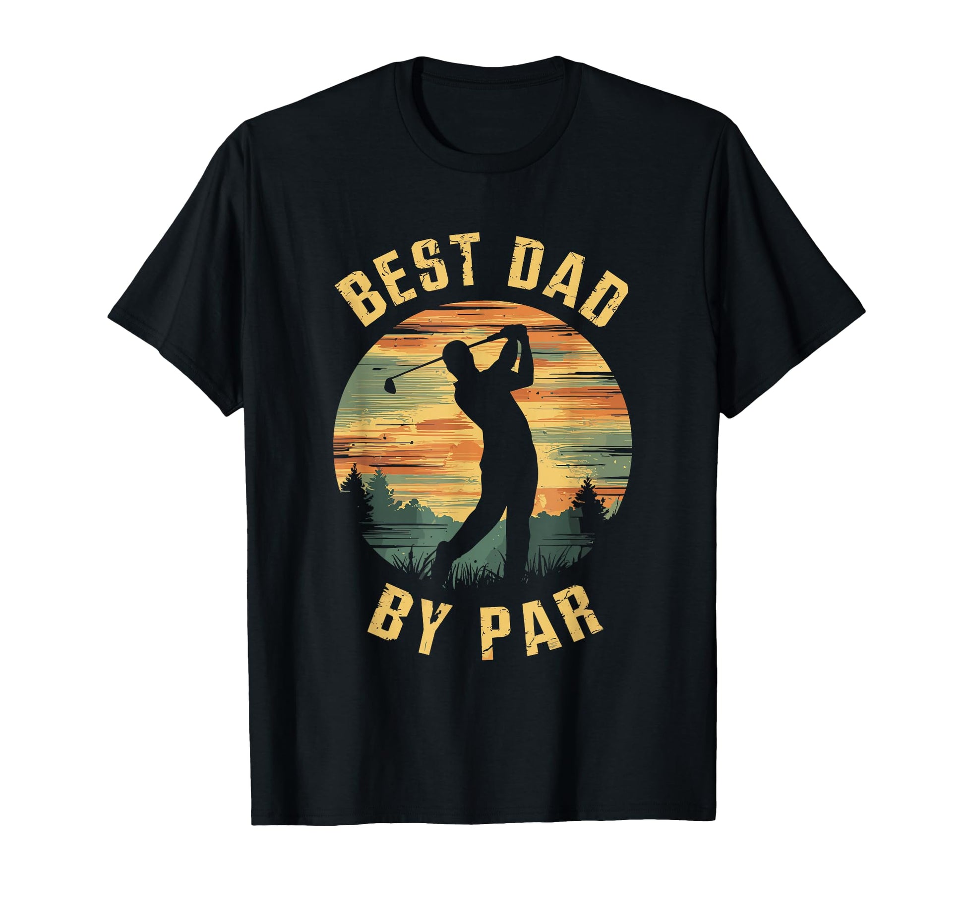 Best Dad Par Fathers Day Golf Lover T-Shirt - Graphic Print Unisex - T-Shirt, Sweatshirt, Hoodie
