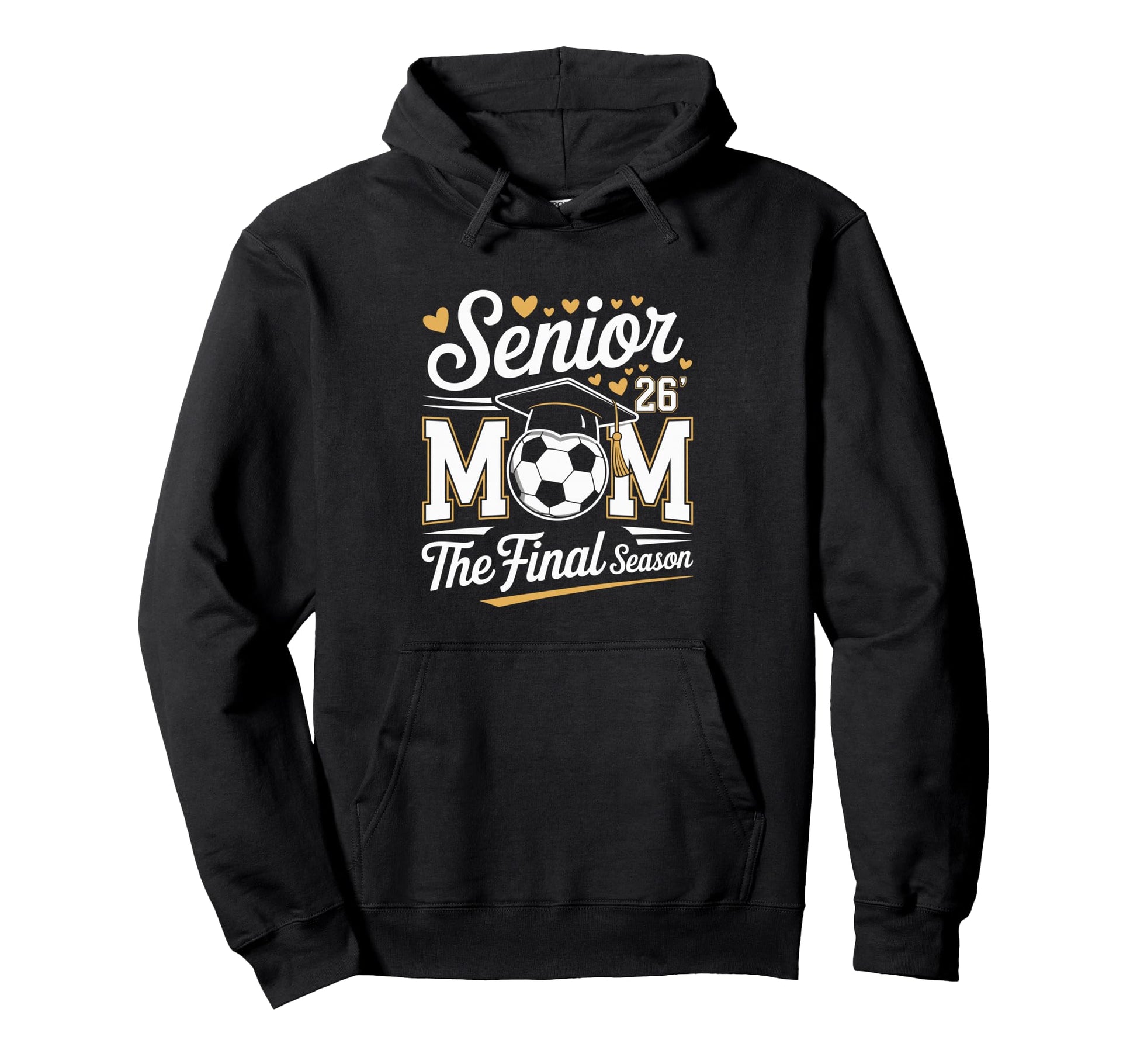 Senior Soccer Mom Class 2026 Hoodie - Fun Novelty Design Unisex - T-Shirt, Sweatshirt, Hoodie