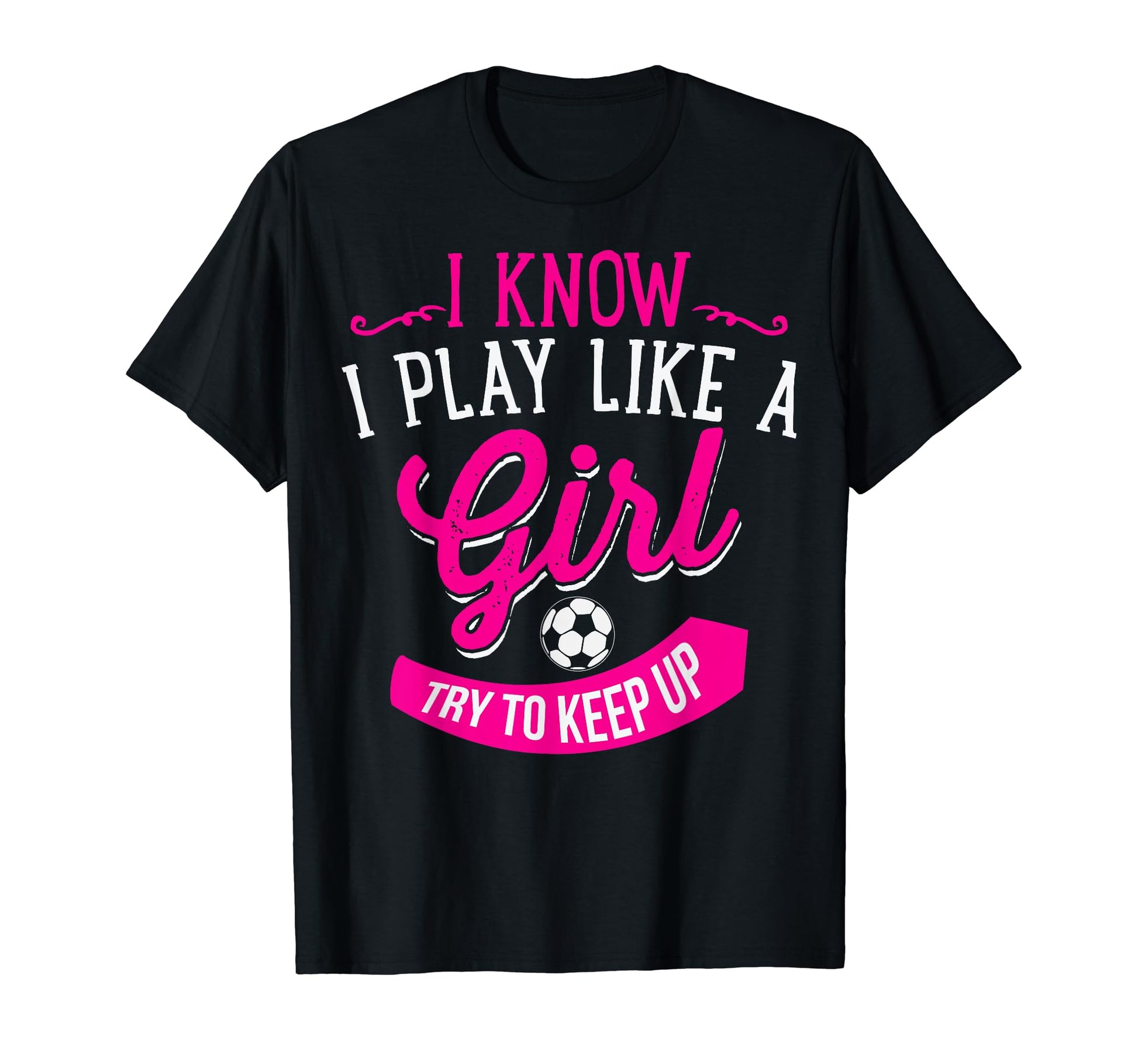 Funny Gift I Play Like Soccer T-Shirt - Minimalist Print for Adults - T-Shirt, Sweatshirt, Hoodie