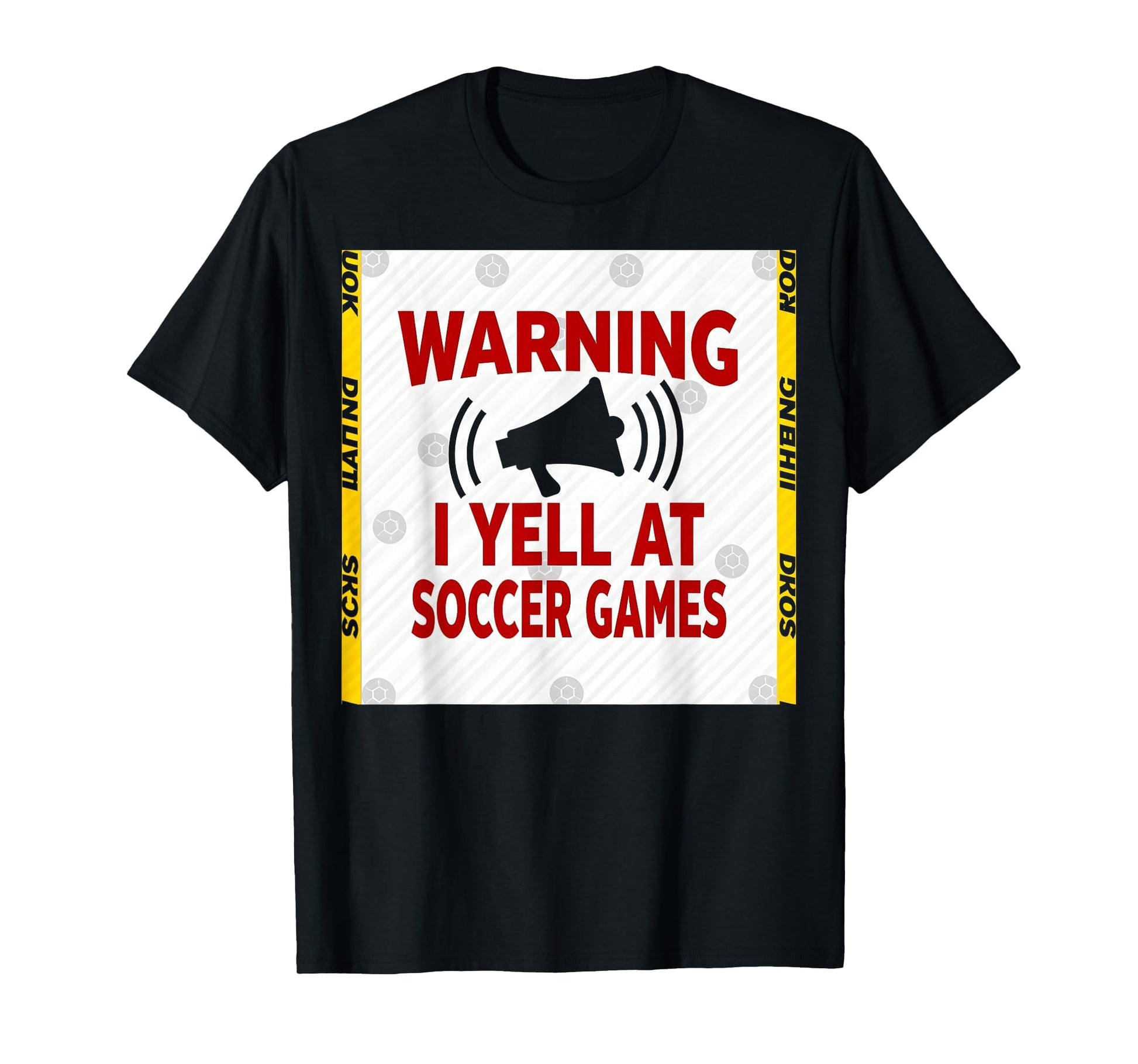 Warning I Yell Soccer Games T-Shirt - Aesthetic Graphic Men Women - T-Shirt, Sweatshirt, Hoodie