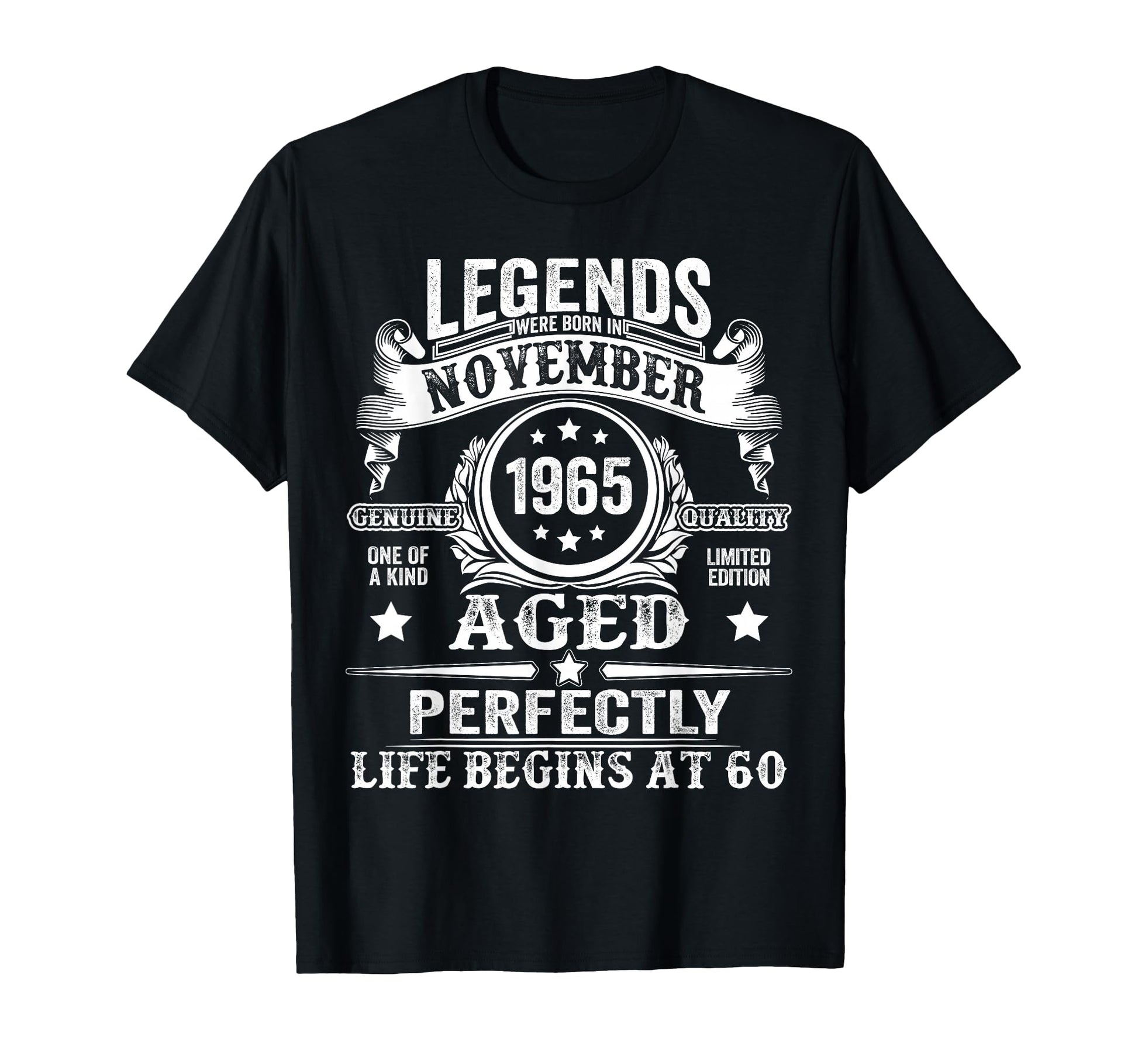 60 Year Old Legend Since November 1965 T-Shirt - Trendy Graphic Men Women - T-Shirt, Sweatshirt, Hoodie