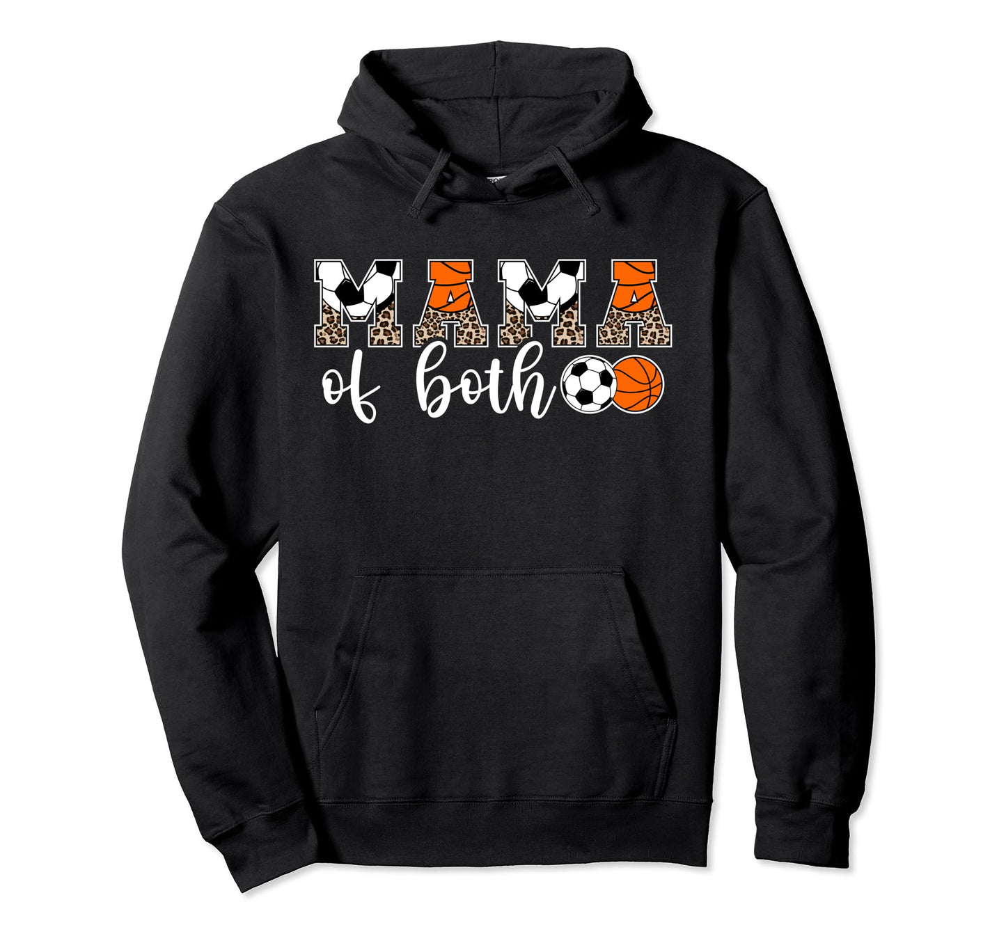 Mama Both Leopard Basketball Soccer Hoodie - Custom Art Print for Adults - T-Shirt, Sweatshirt, Hoodie