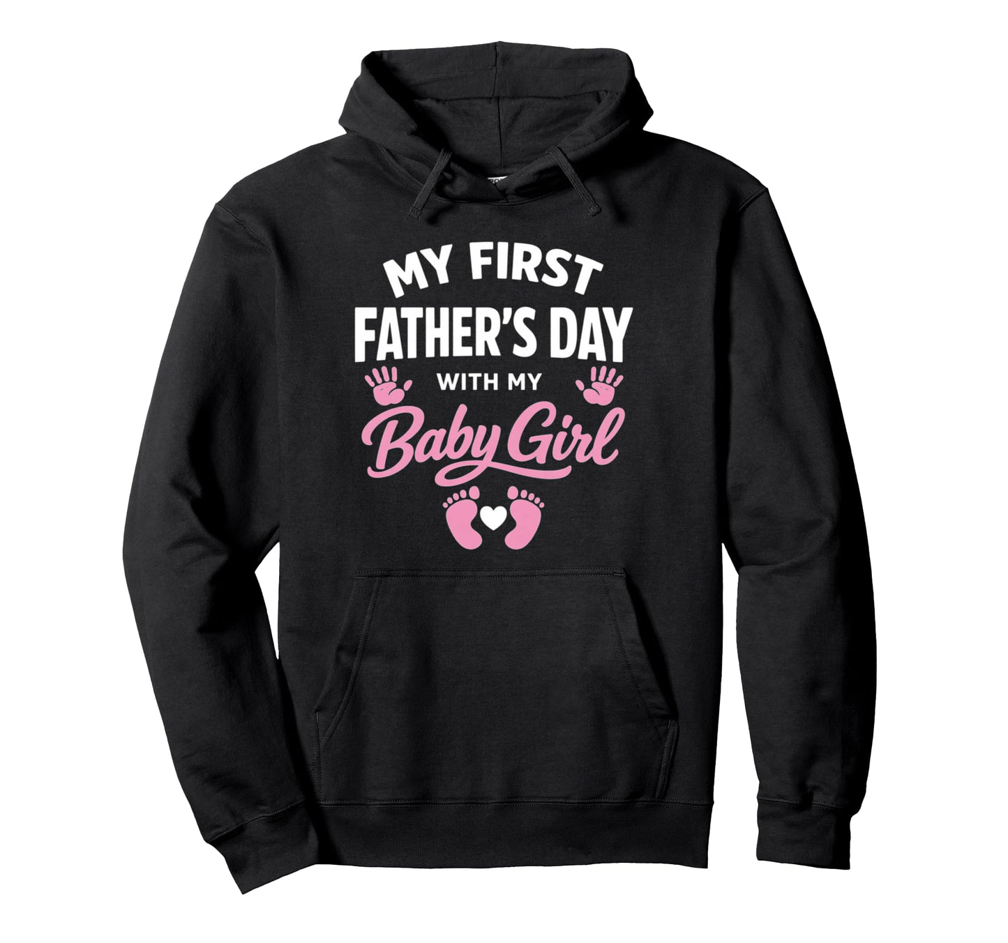 My First Fathers Day Funny First Time Hoodie - Custom Art Print for Adults - T-Shirt, Sweatshirt, Hoodie