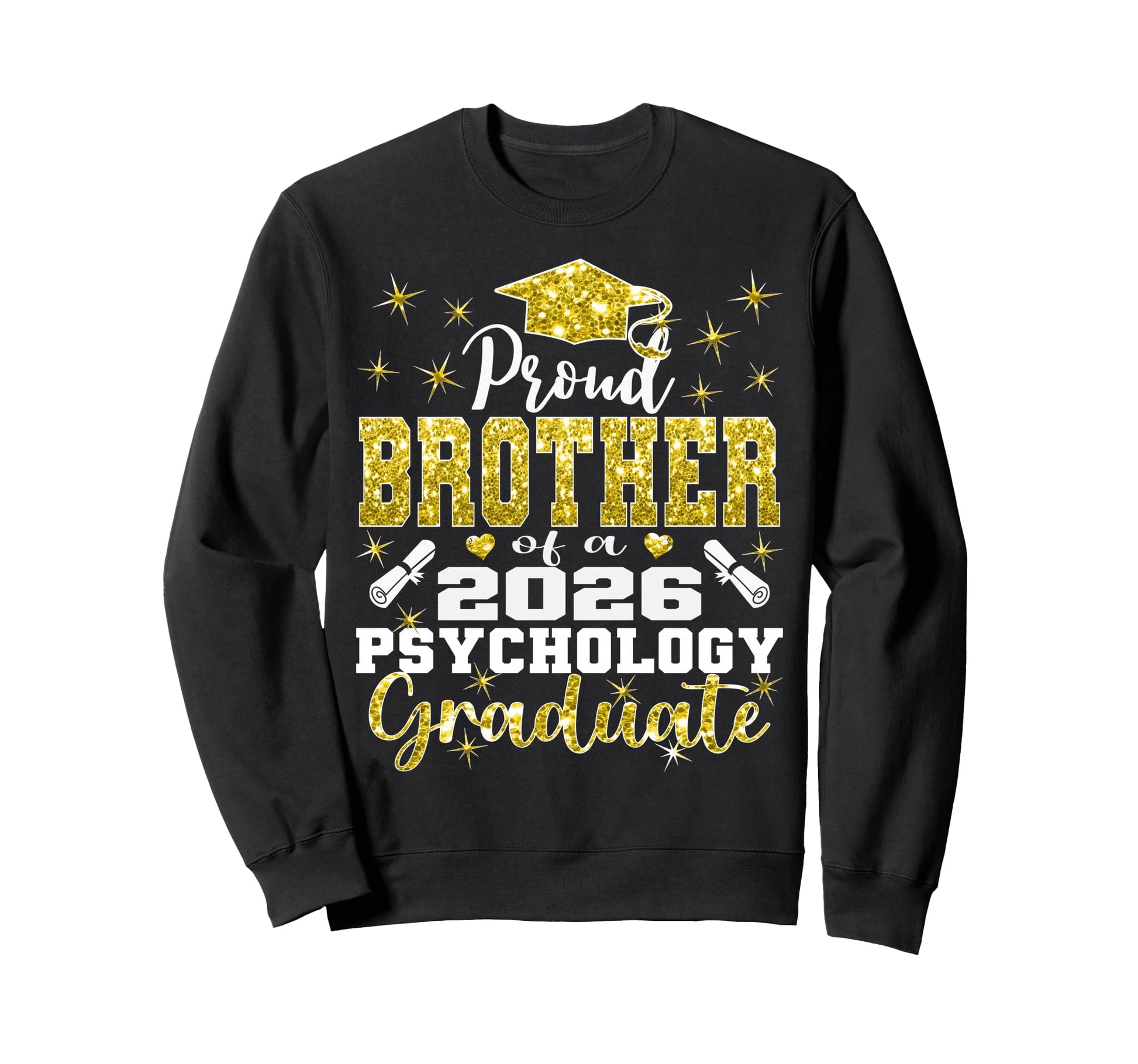 Proud Brother 2026 Psychology Sweatshirt - Casual Everyday Wear Men Women - T-Shirt, Sweatshirt, Hoodie