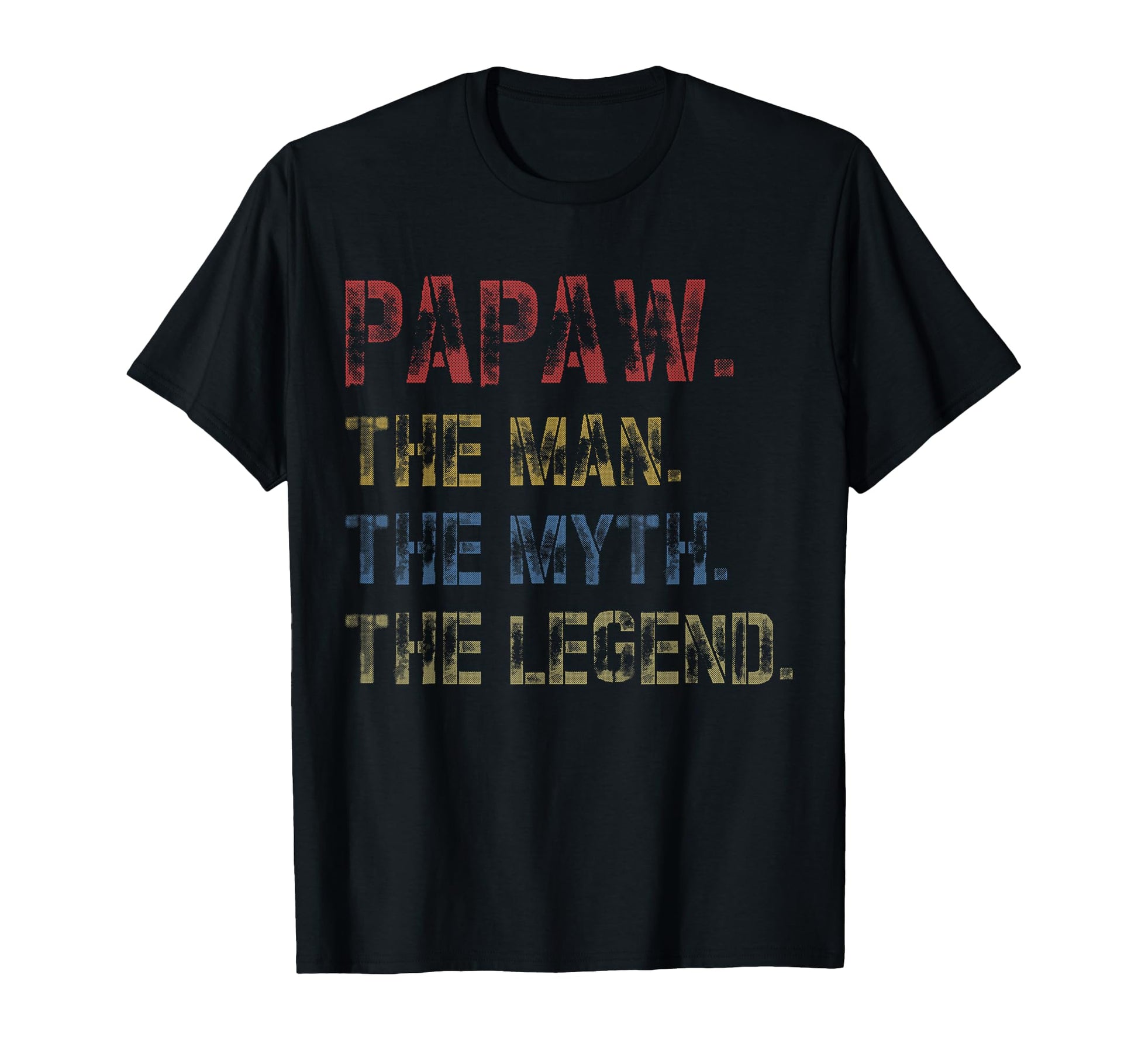 Papaw Myth Legend Dad Grandpa T-Shirt - Minimalist Print for Adults - T-Shirt, Sweatshirt, Hoodie