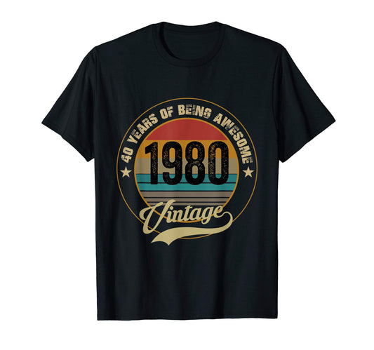 Awesome Since 1980 40Th Birthday Gift T-Shirt - Streetwear Style Unisex - T-Shirt, Sweatshirt, Hoodie