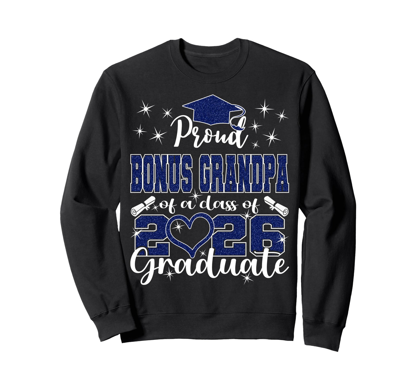 Super Proud Bonus Grandpa 2026 Sweatshirt - Novelty Apparel Men Women - T-Shirt, Sweatshirt, Hoodie