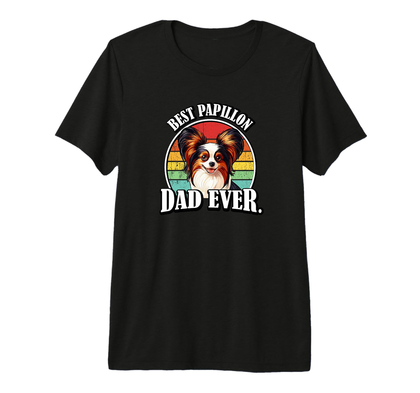 Funny Best Dad Ever Papillon Dog Lover Tri T-Shirt - Unique Graphic Unisex - T-Shirt, Sweatshirt, Hoodie