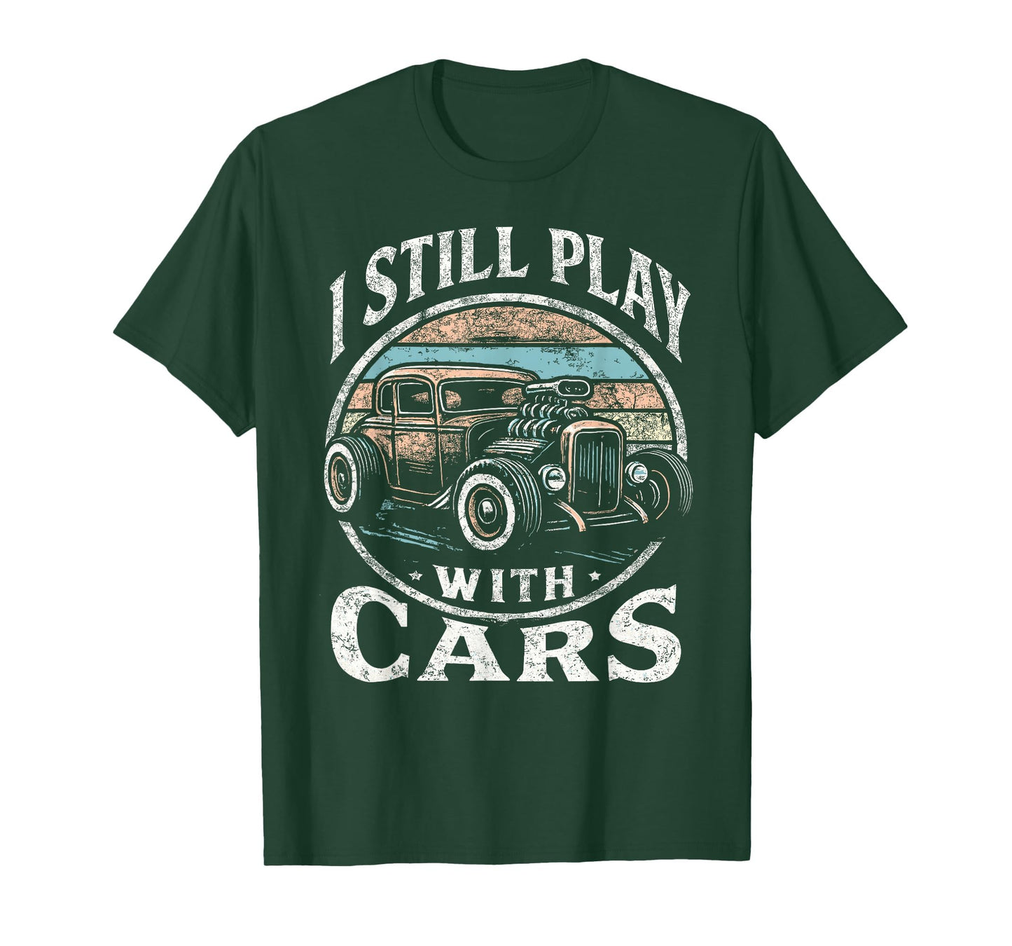 Rat Rod Dad I Still Play Cars Hot Rod T-Shirt - Minimalist Print Unisex - T-Shirt, Sweatshirt, Hoodie