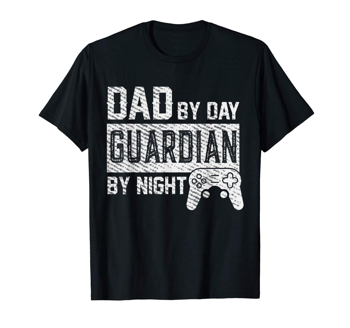 Dad Day Guardian Night Gaming Gamer Dad T-Shirt - Fun Novelty Design Unisex - T-Shirt, Sweatshirt, Hoodie