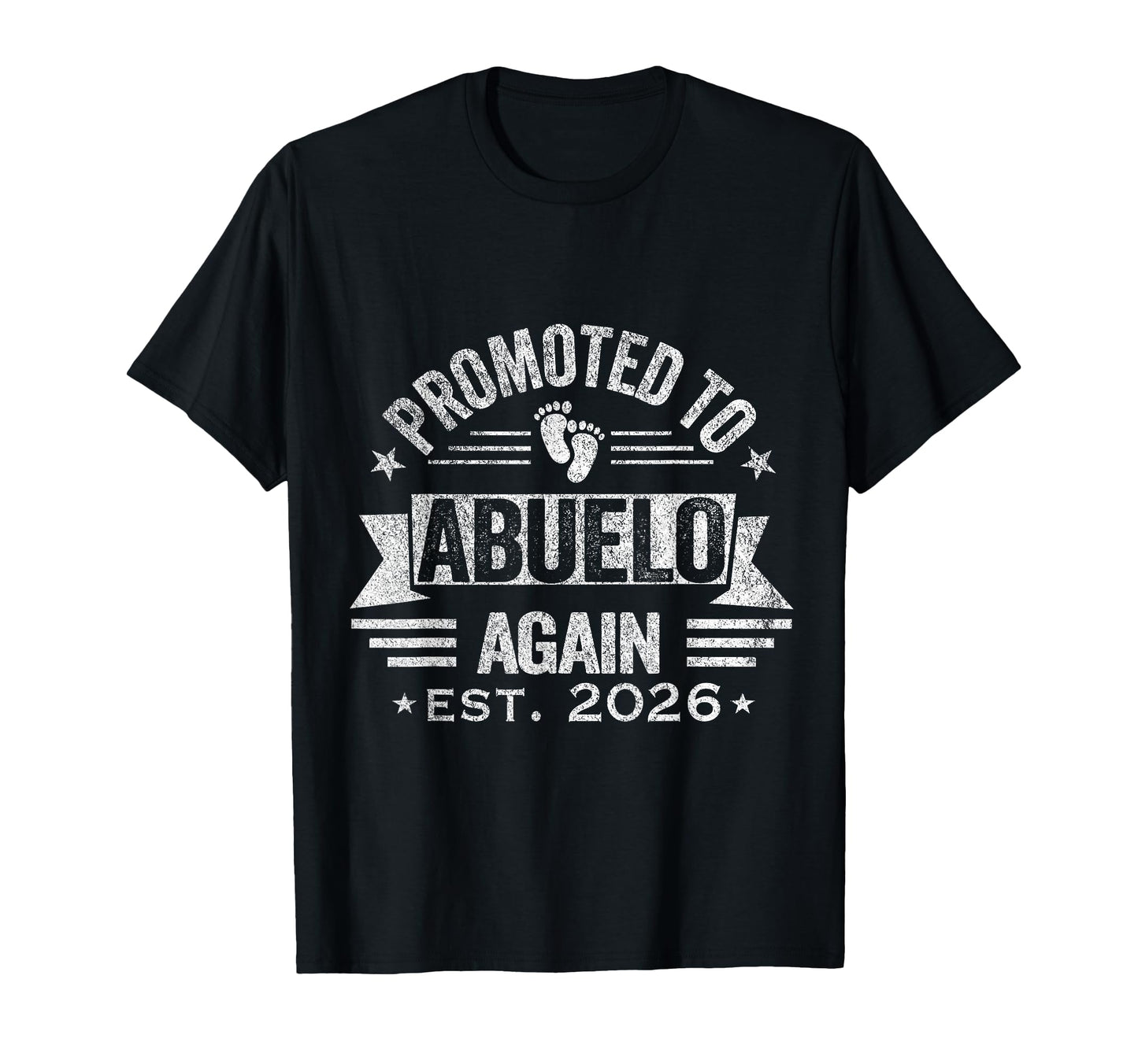 Promoted To Abuelo Again 2026 Mexican T-Shirt - Trendy Graphic for Adults - T-Shirt, Sweatshirt, Hoodie