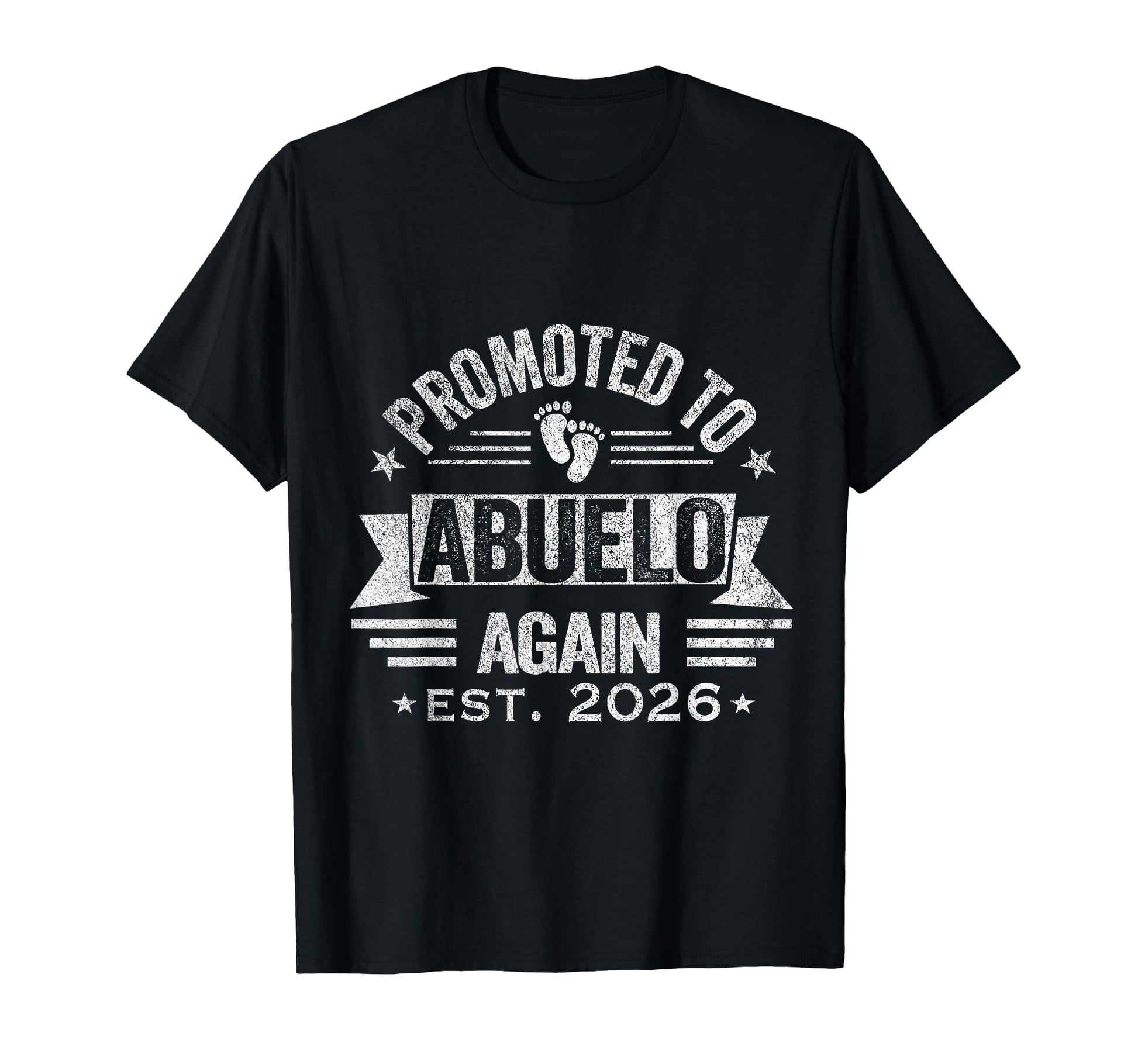 Promoted To Abuelo Again 2026 Mexican T-Shirt - Trendy Graphic for Adults - T-Shirt, Sweatshirt, Hoodie