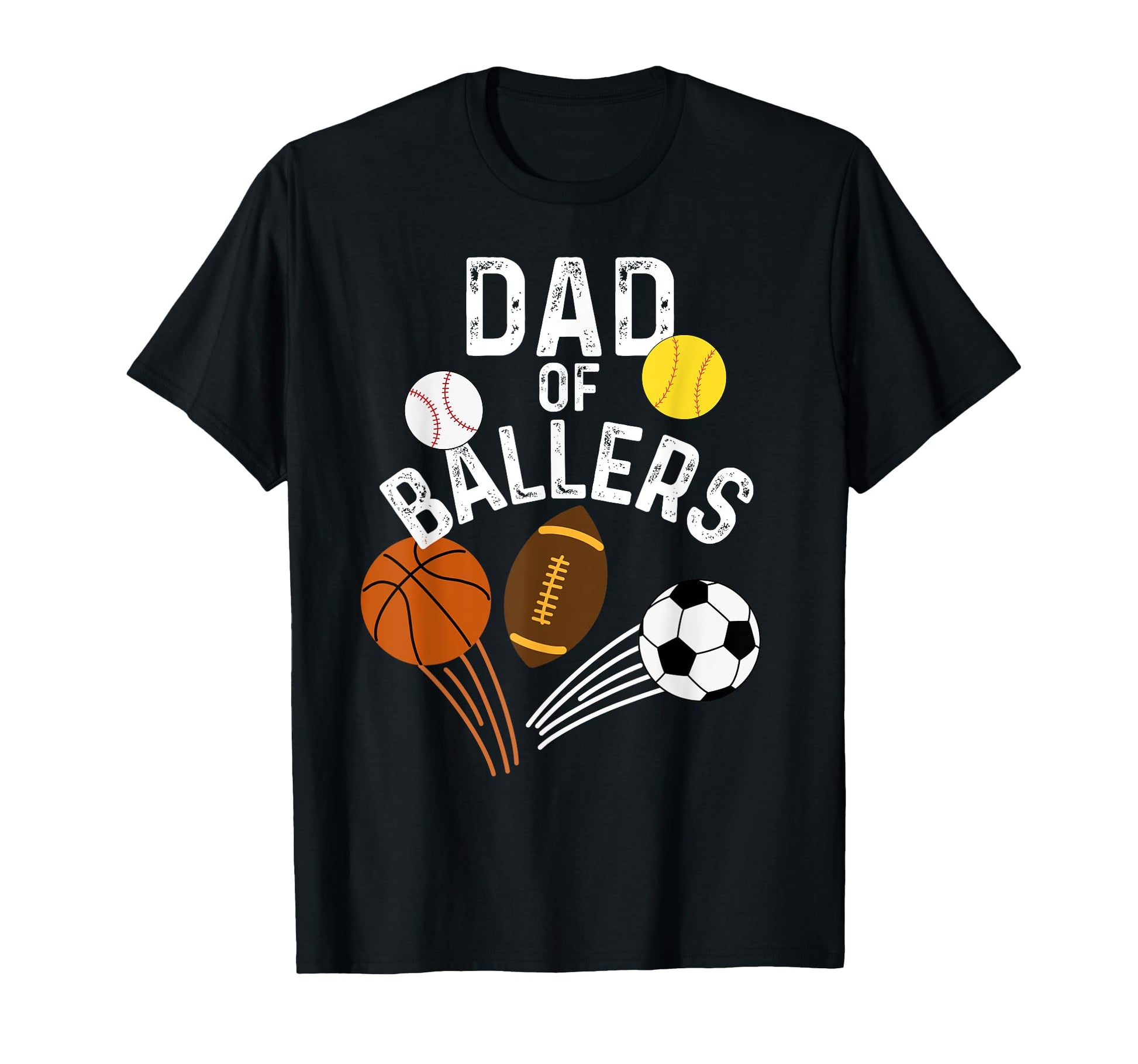 Funny Dad Ballers Softball Baseball T-Shirt - Novelty Apparel Men Women - T-Shirt, Sweatshirt, Hoodie