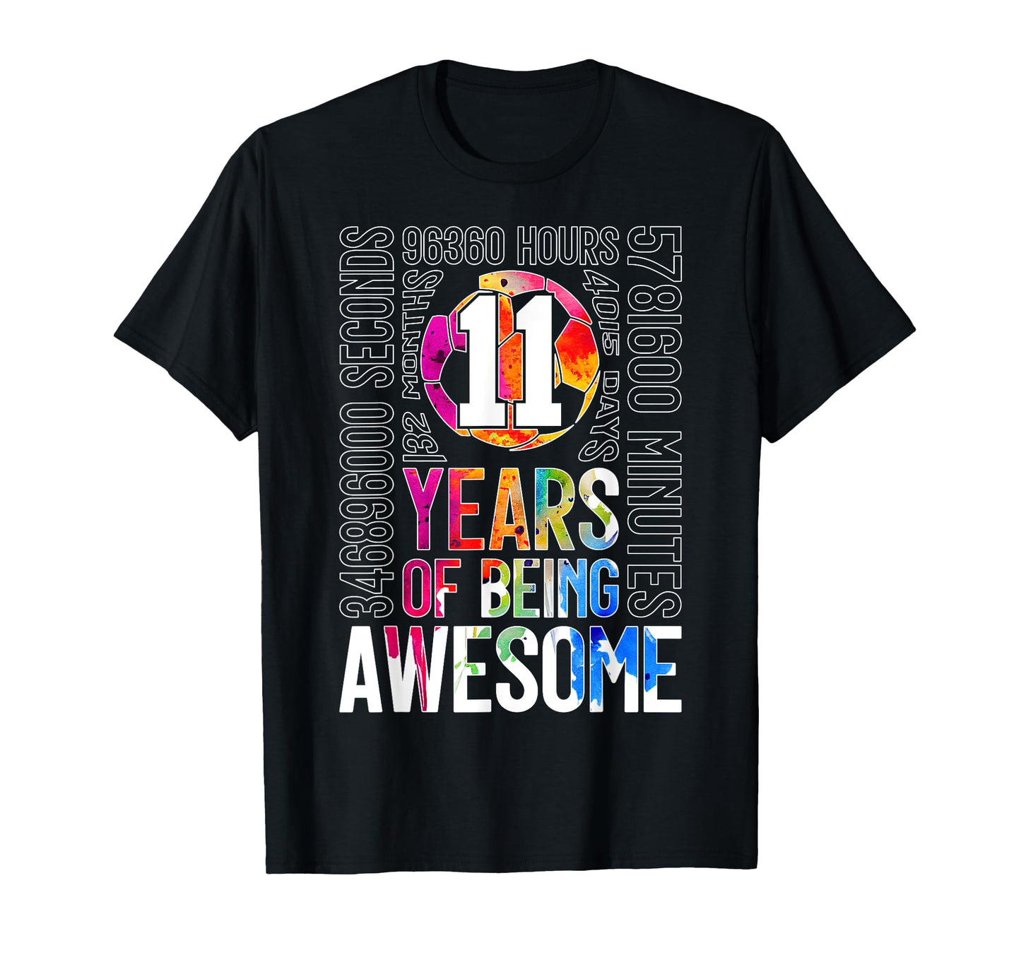 11 Years Being Awesome Soccer 11Th T-Shirt - Fun Novelty Design Men Women - T-Shirt, Sweatshirt, Hoodie