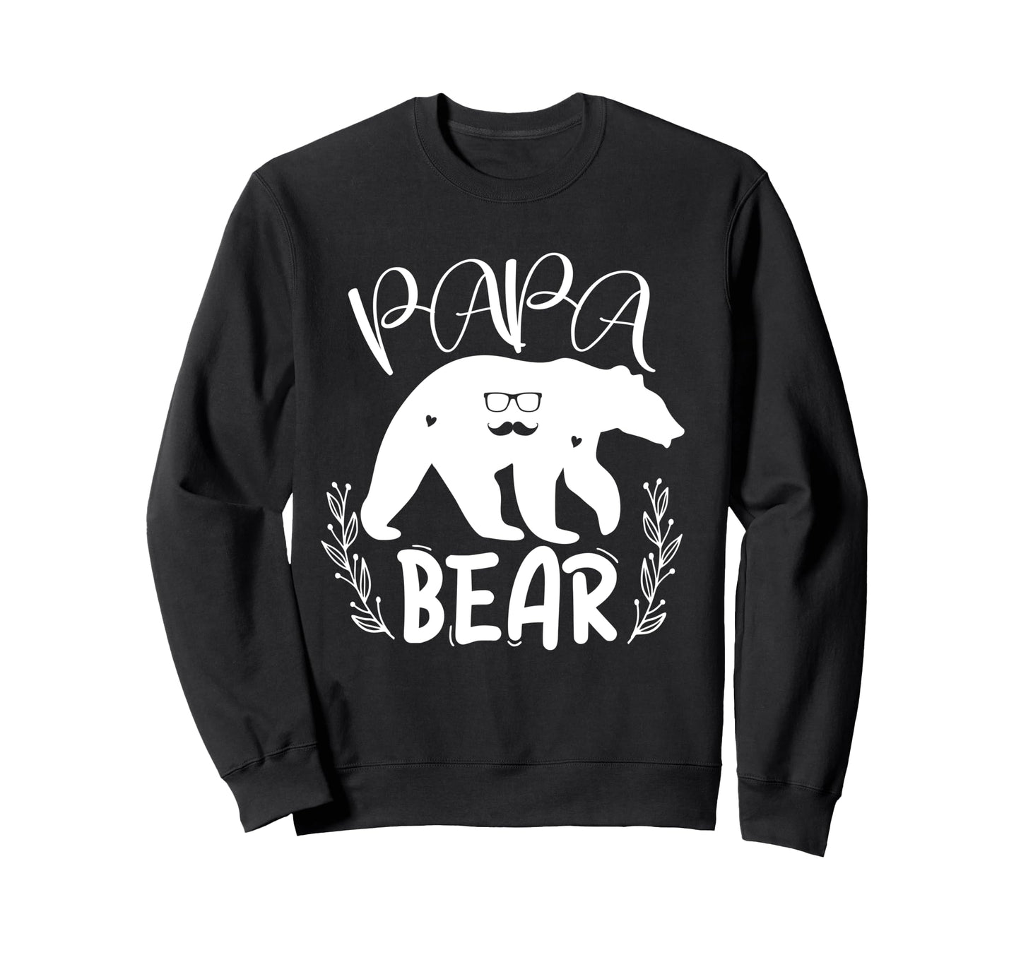 Mens Funny Papa Bear Dads Sweatshirt - Streetwear Style for Adults - T-Shirt, Sweatshirt, Hoodie