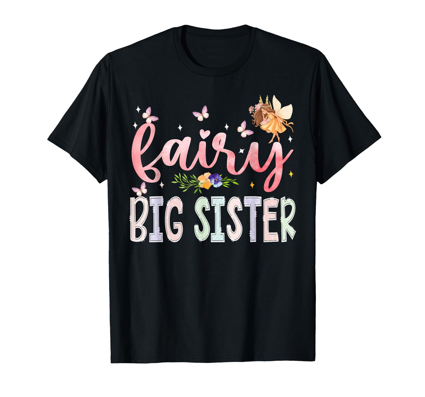 Fairy Big Sister Magical Floral Birthday T-Shirt - Graphic Print Men Women - T-Shirt, Sweatshirt, Hoodie