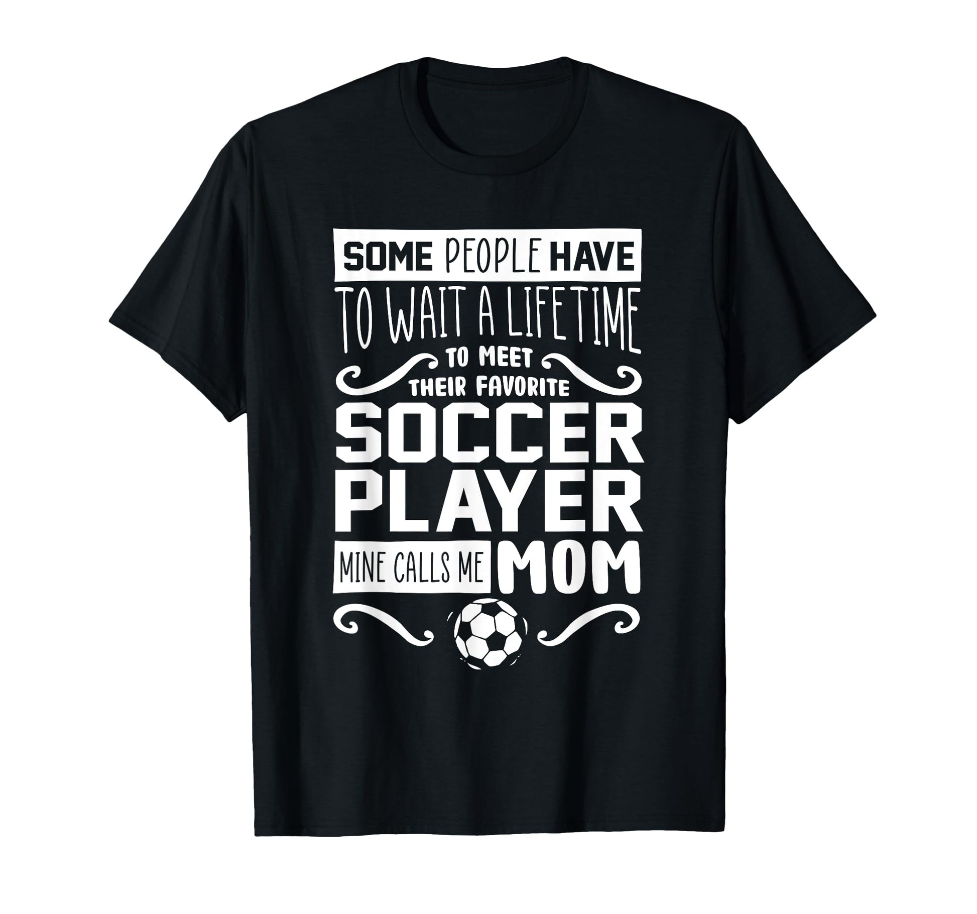 Soccer Player Mom Mothers Day Soccer T-Shirt - Novelty Apparel Unisex - T-Shirt, Sweatshirt, Hoodie