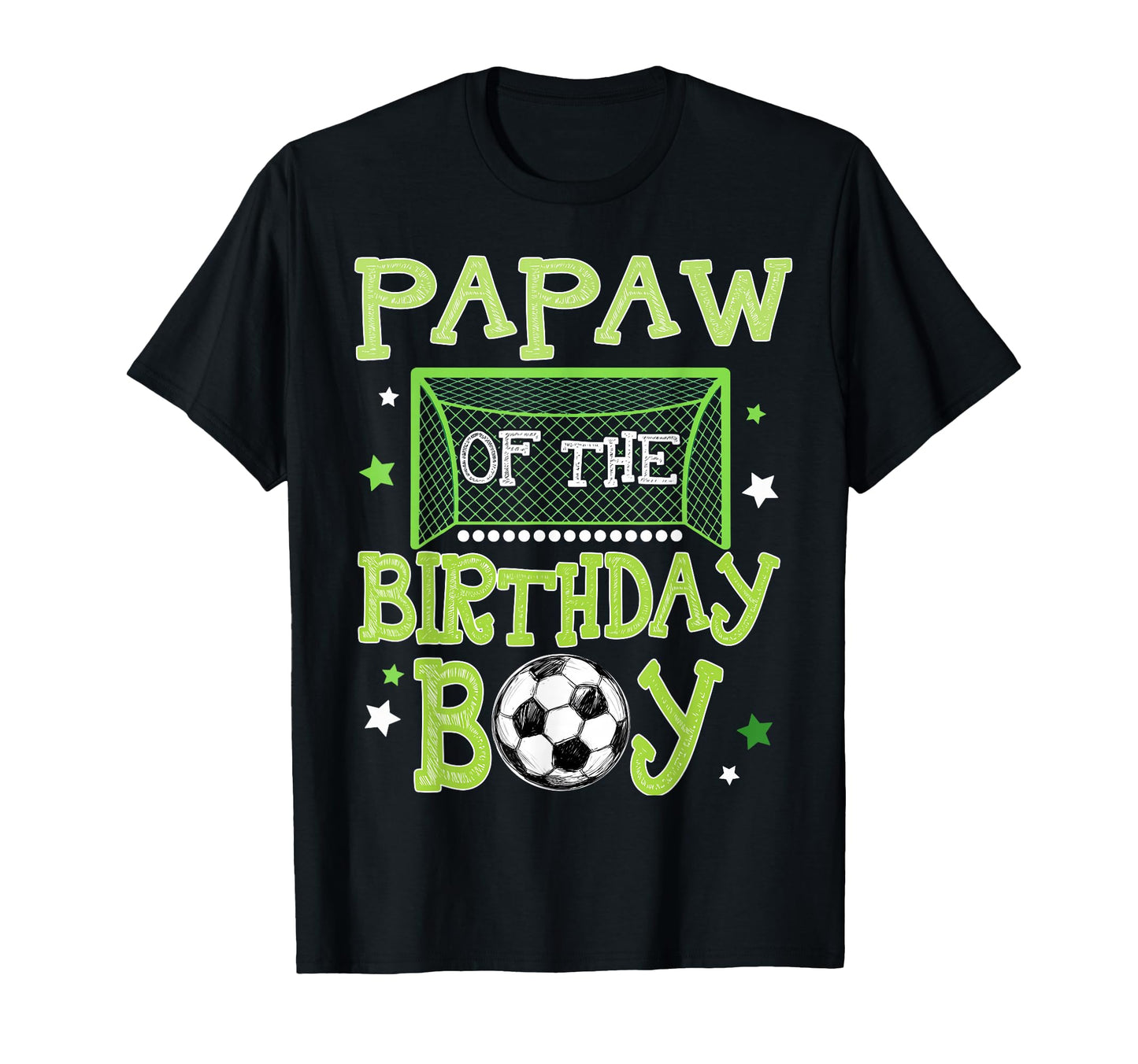 Papaw Birthday Soccer Family Matching T-Shirt - Trendy Graphic Men Women - T-Shirt, Sweatshirt, Hoodie