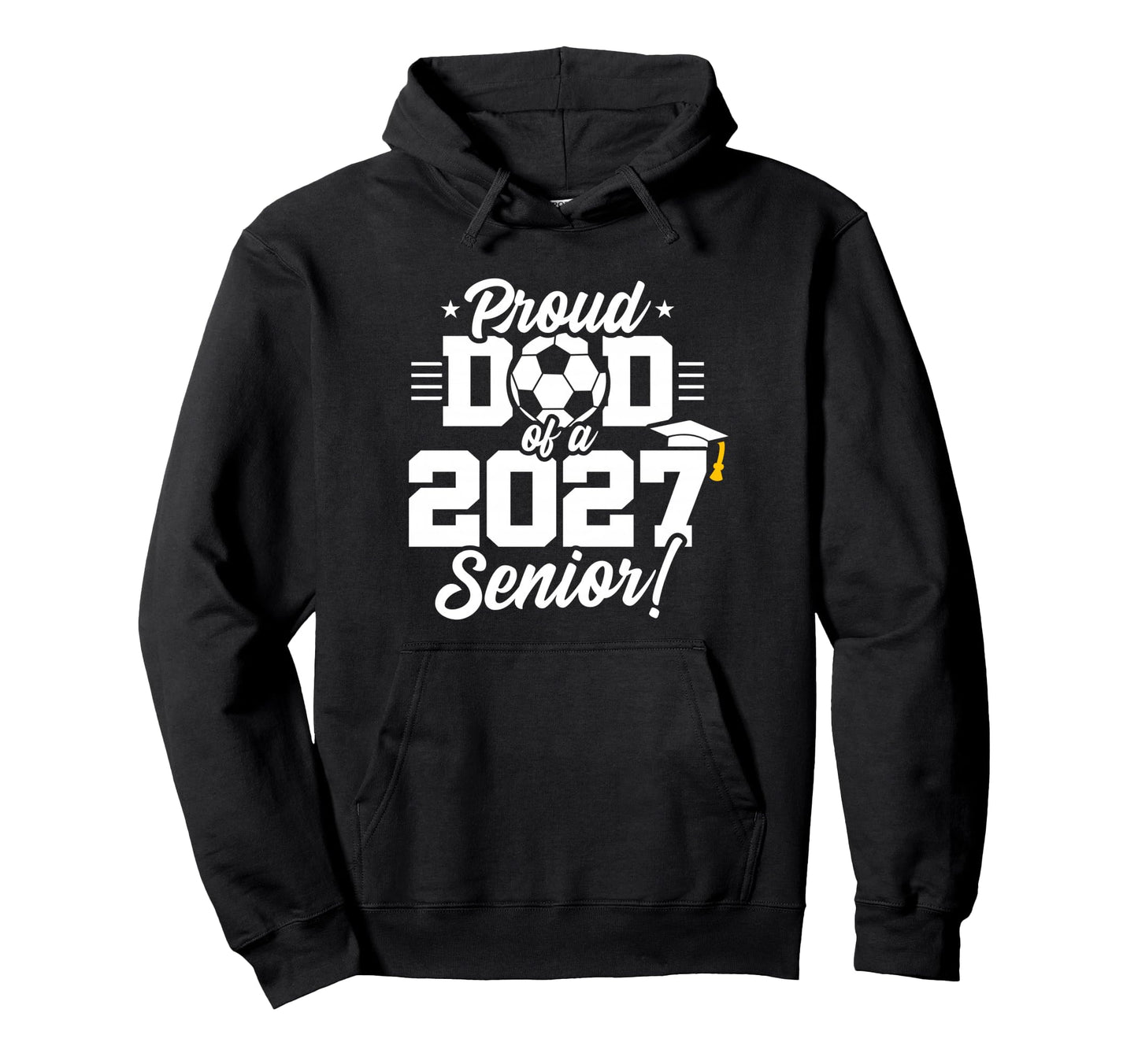 Class 2027 Senior Year Soccer Proud Hoodie - Custom Art Print for Adults - T-Shirt, Sweatshirt, Hoodie