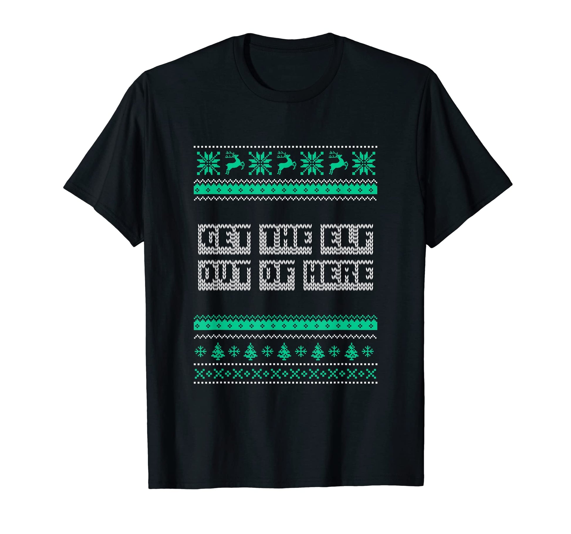 Get Elf Out Here Dad Jokes Punchline T-Shirt - Minimalist Print Unisex - T-Shirt, Sweatshirt, Hoodie