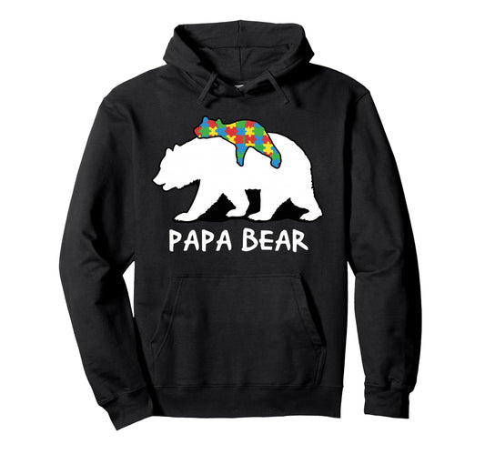 Autism Dad Papa Bear Protective Hoodie - Casual Everyday Wear Men Women - T-Shirt, Sweatshirt, Hoodie
