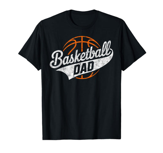 Basketball Player Dad Father Hoops Fan T-Shirt - Graphic Print Men Women - T-Shirt, Sweatshirt, Hoodie
