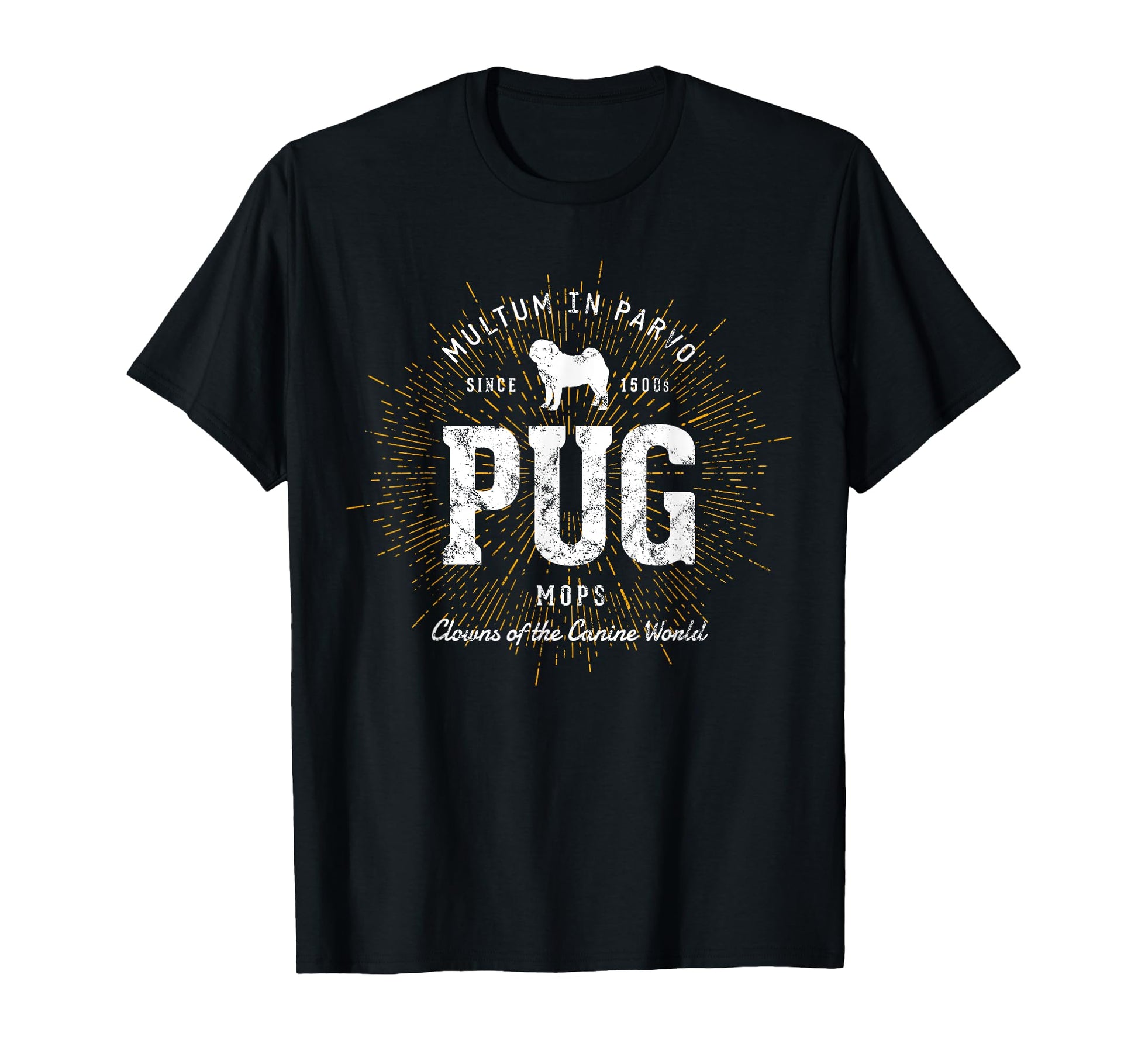 Pug T-Shirt - Fun Novelty Design for Adults - T-Shirt, Sweatshirt, Hoodie