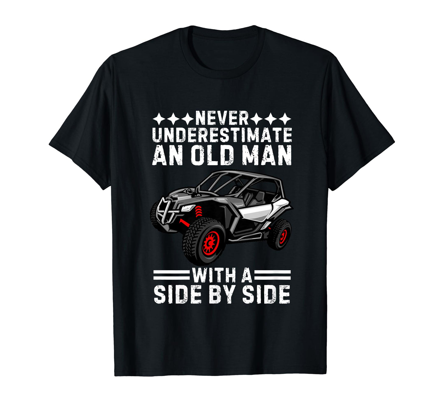 Sxs Grandpa Dad Offroad Utv Atv Side T-Shirt - Graphic Print for Adults - T-Shirt, Sweatshirt, Hoodie
