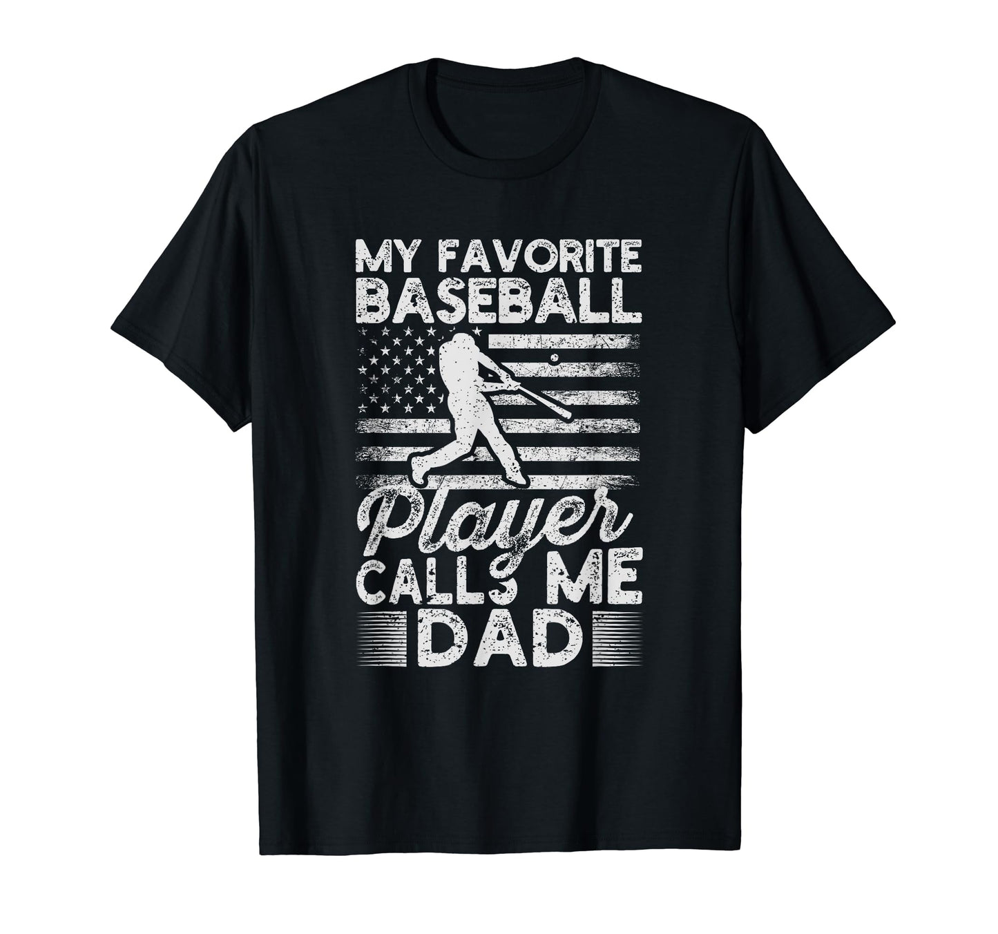 My Favorite Baseball Player Calls Me Dad T-Shirt - Minimalist Print Unisex - T-Shirt, Sweatshirt, Hoodie