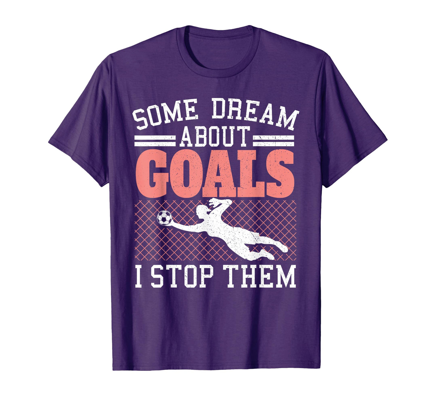 Goalie Soccer Shirts Sayings T-Shirt - Custom Art Print Unisex - T-Shirt, Sweatshirt, Hoodie
