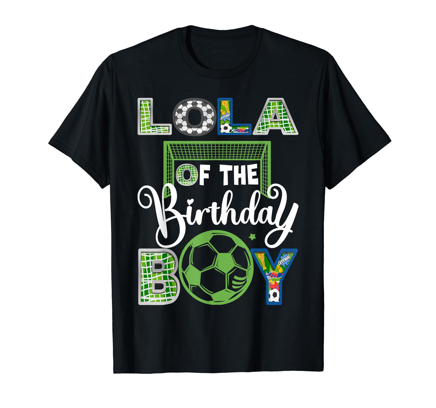 Lola Birthday Soccer Baller Birthday T-Shirt - Casual Everyday Wear Unisex - T-Shirt, Sweatshirt, Hoodie