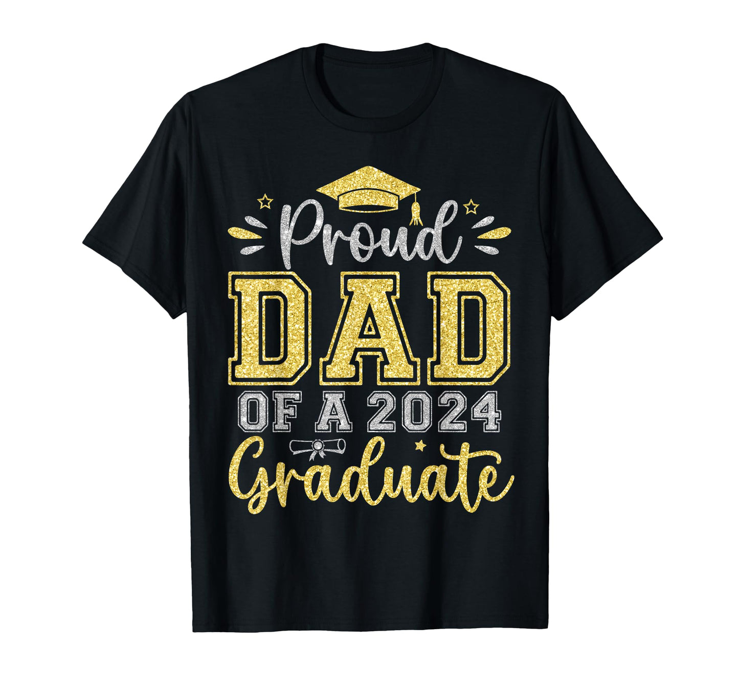 Proud Dad 2024 Graduate Senior Graduation T-Shirt - Graphic Print Unisex - T-Shirt, Sweatshirt, Hoodie
