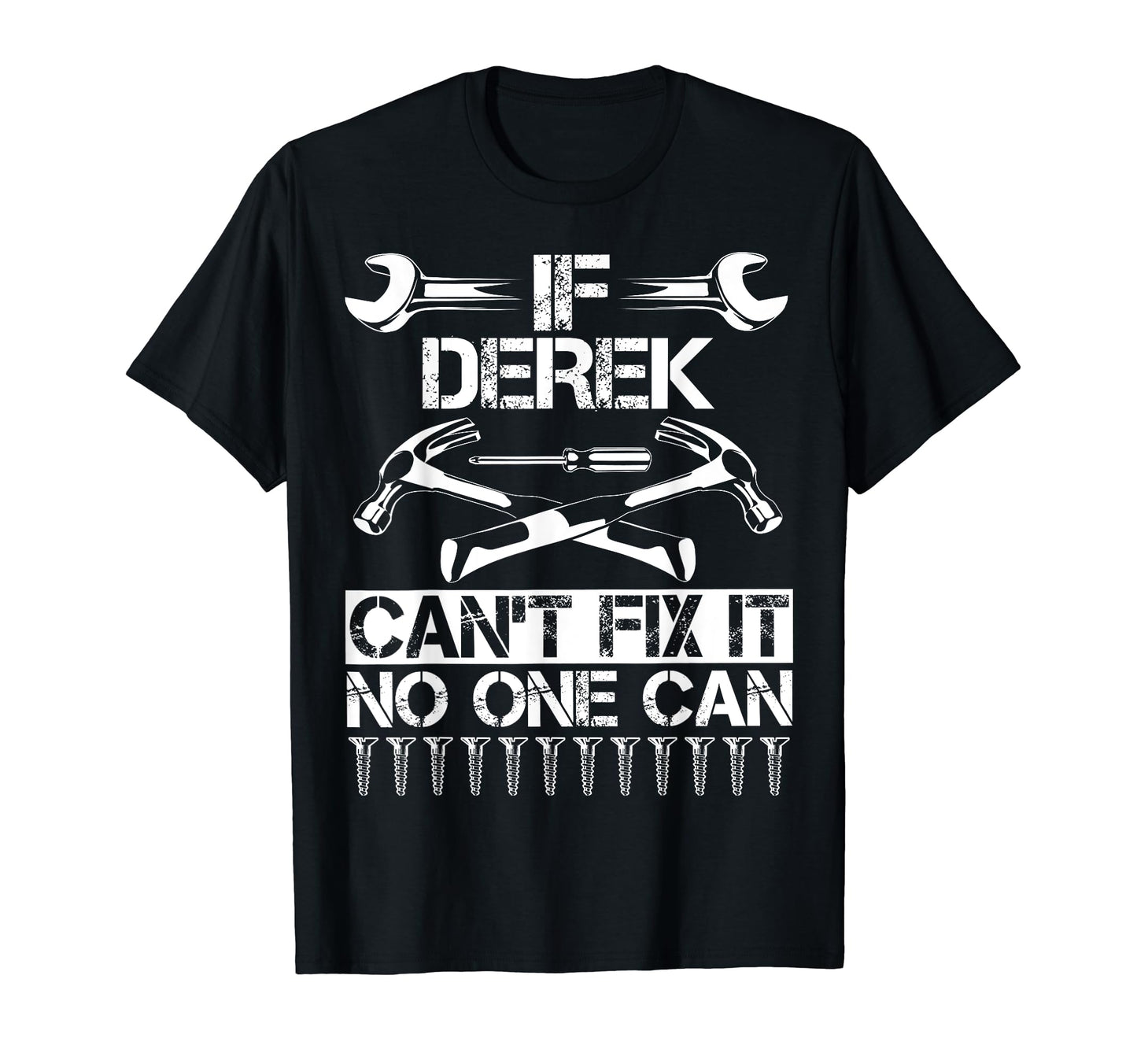 Derek Fix It Funny Birthday T-Shirt - Streetwear Style Men Women - T-Shirt, Sweatshirt, Hoodie