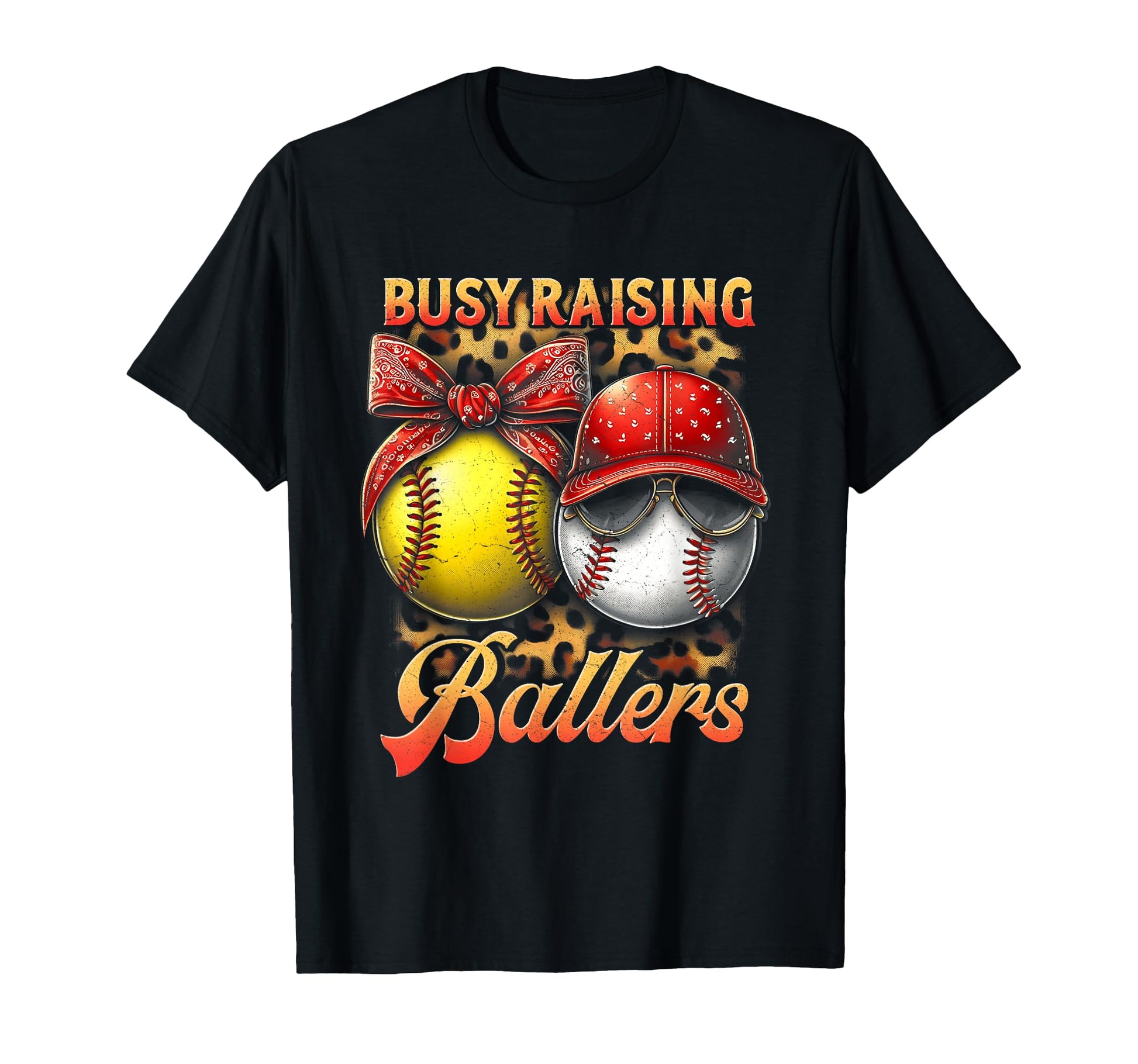 Busy Raising Ballers Softball And T-Shirt - Fun Novelty Design Unisex - T-Shirt, Sweatshirt, Hoodie