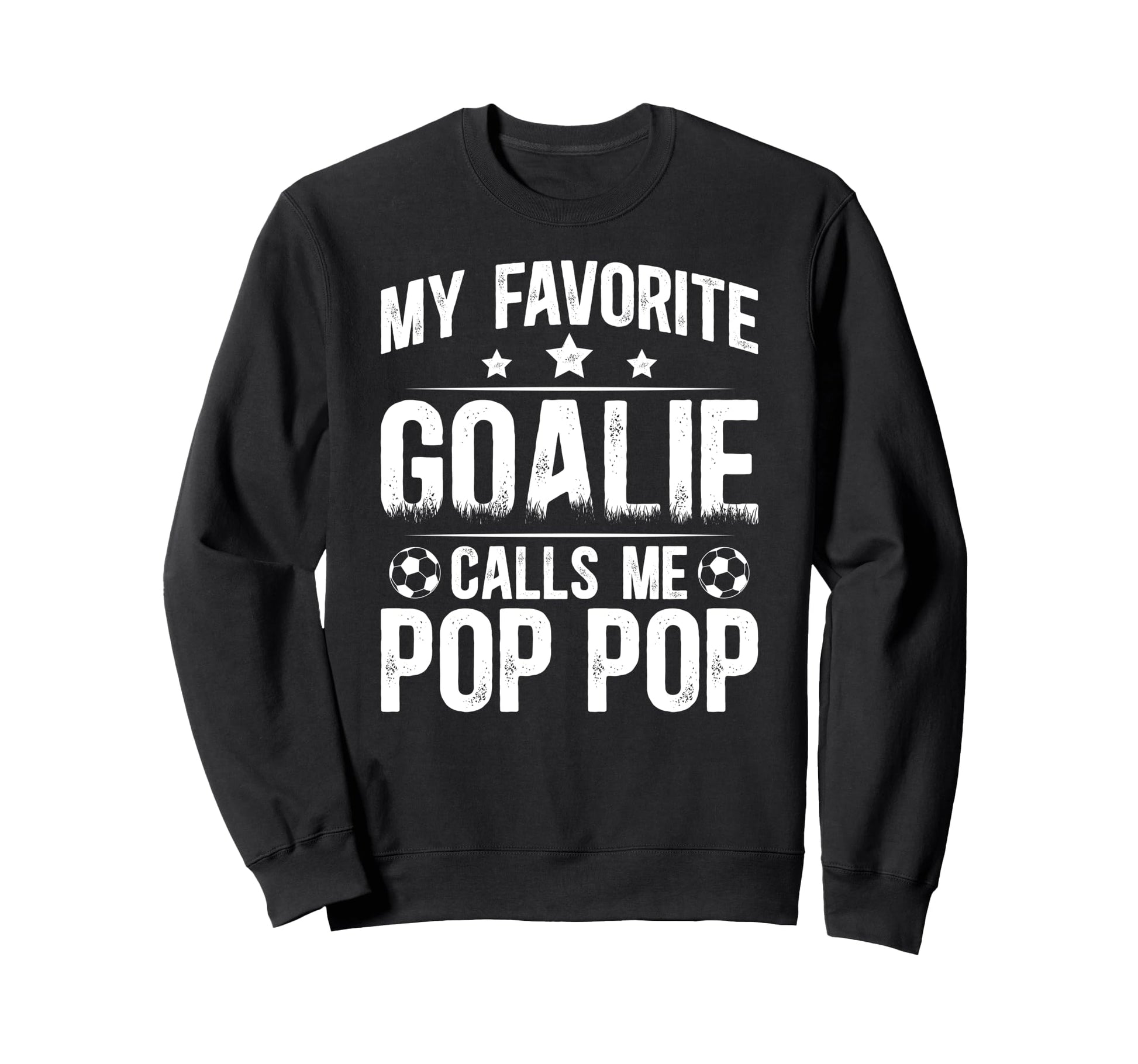 My Favorite Soccer Goalie Pop Sweatshirt - Casual Everyday Wear for Adults - T-Shirt, Sweatshirt, Hoodie