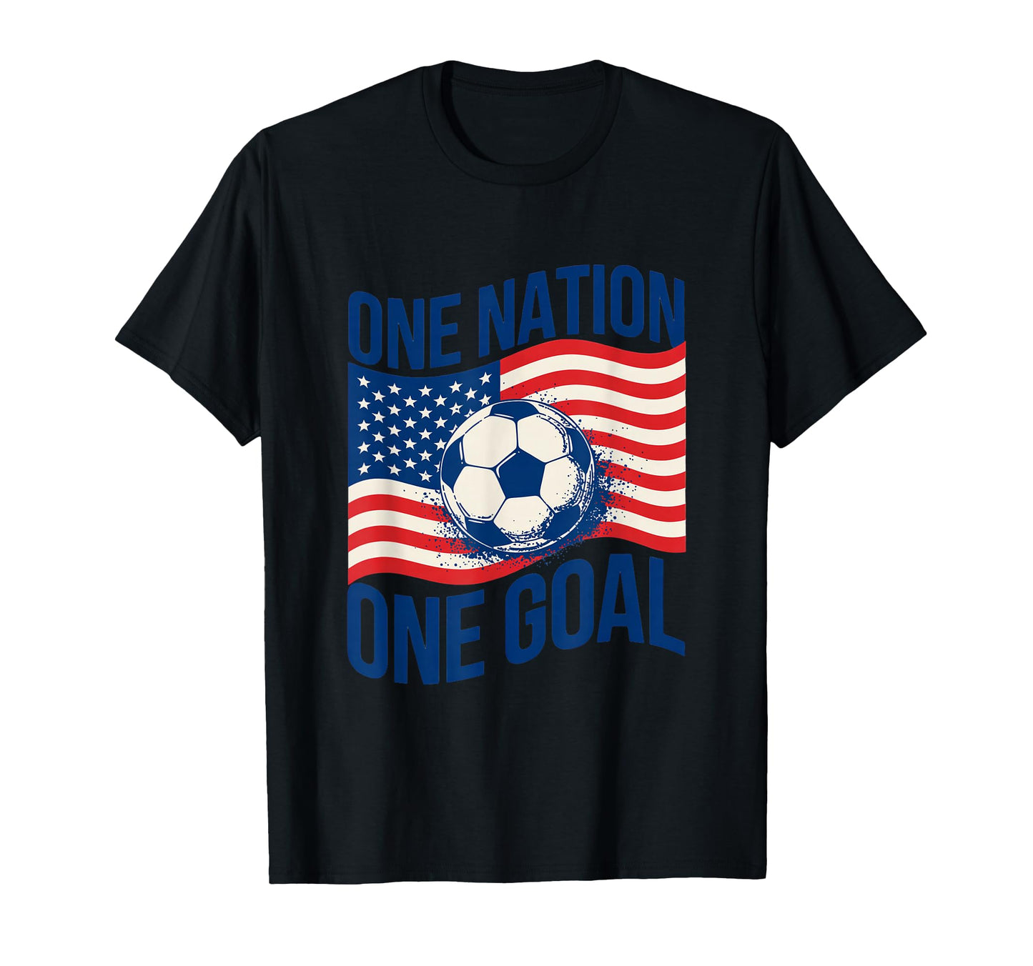 One Nation One Goal Soccer Patriotic Us T-Shirt - Unique Graphic Men Women - T-Shirt, Sweatshirt, Hoodie