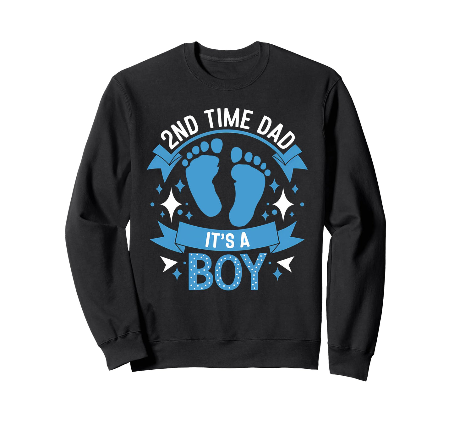 Proud 2Nd Time Dad Its Sweatshirt - Minimalist Print for Adults - T-Shirt, Sweatshirt, Hoodie