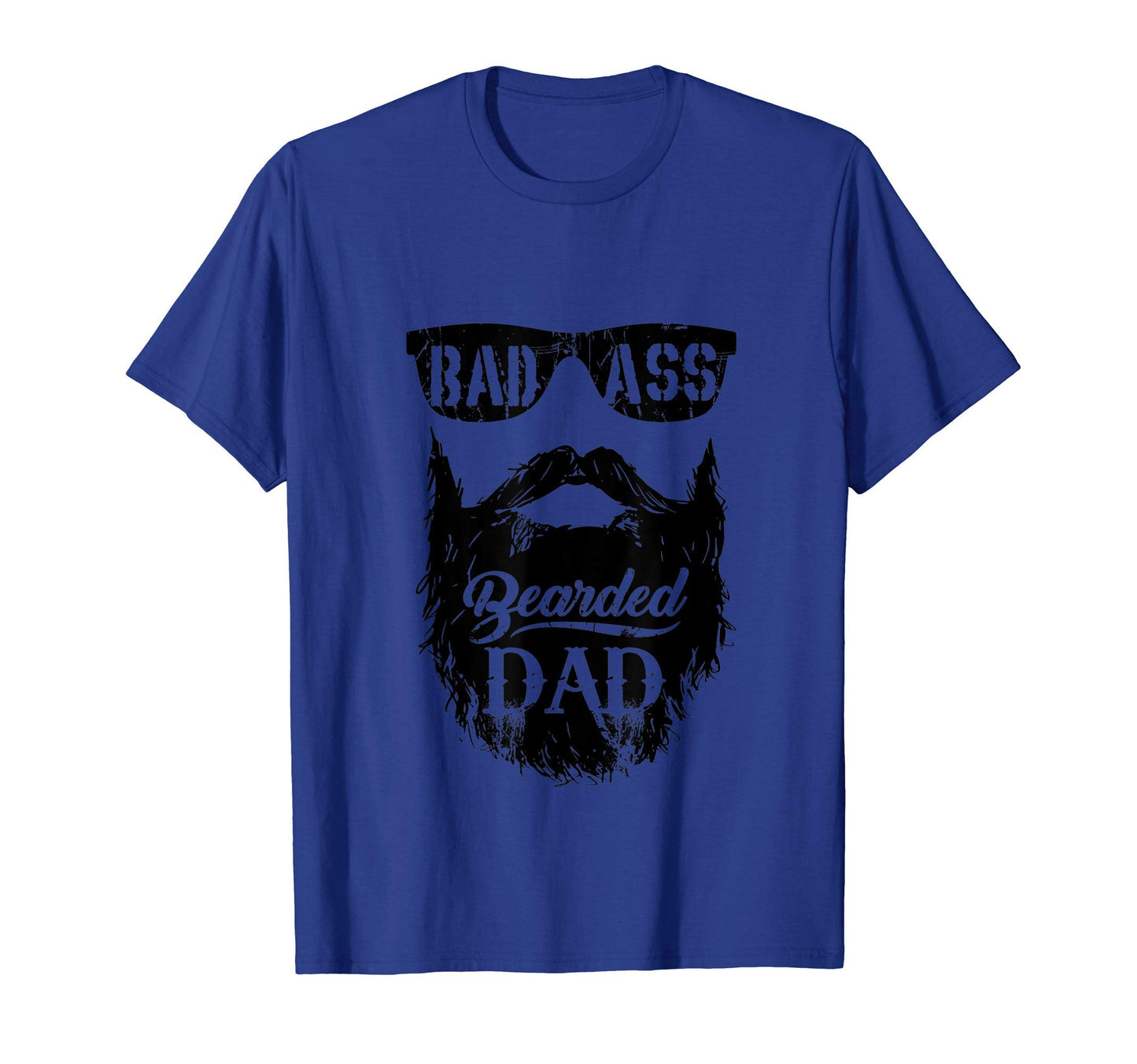 Mens Fathers Day Bearded Badass Dad Gift T-Shirt - Streetwear Style Unisex - T-Shirt, Sweatshirt, Hoodie