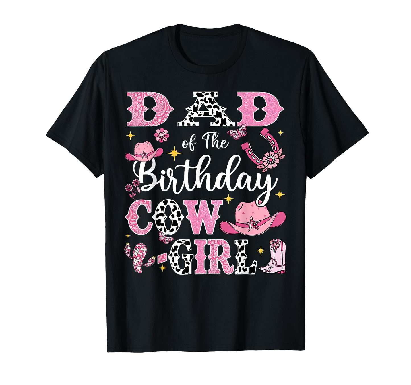 Dad Birthday Cow Rodeo Cow Birthday T-Shirt - Streetwear Style Unisex - T-Shirt, Sweatshirt, Hoodie