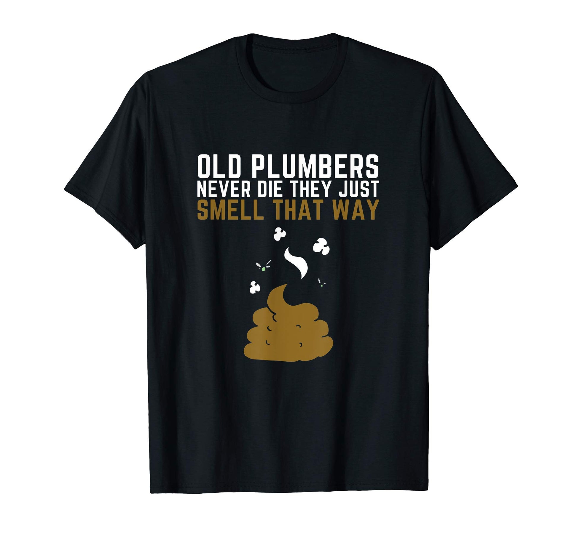 Funny Smelly Dead Plumber Plumbing T-Shirt - Aesthetic Graphic Men Women - T-Shirt, Sweatshirt, Hoodie
