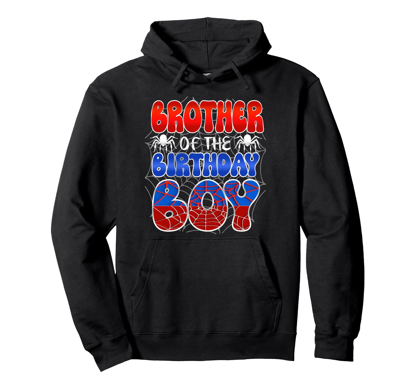 Brother Birthday Spider Web Family Hoodie - Streetwear Style for Adults - T-Shirt, Sweatshirt, Hoodie