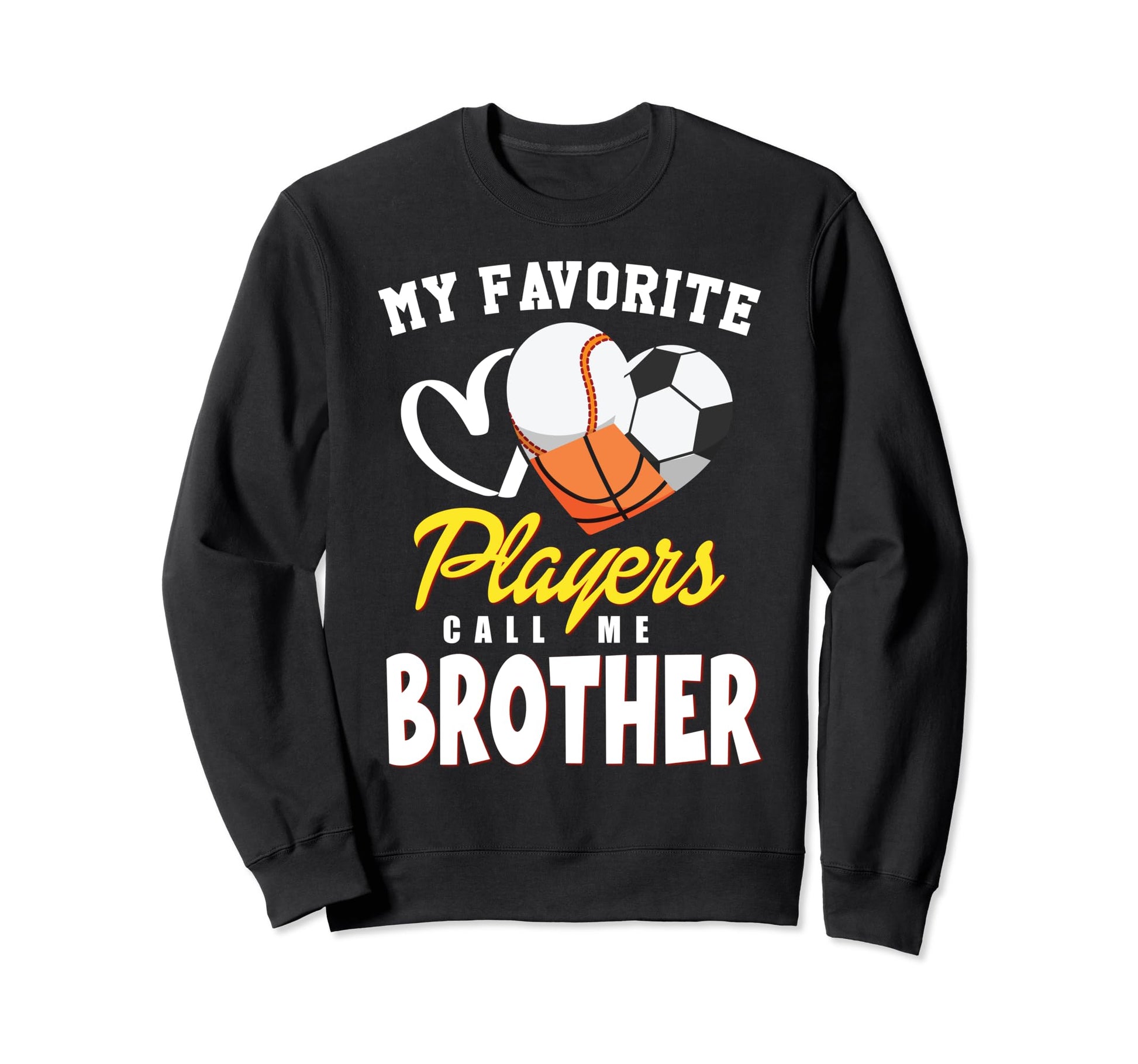 My Favorite Players Baseball Sweatshirt - Casual Everyday Wear Men Women - T-Shirt, Sweatshirt, Hoodie